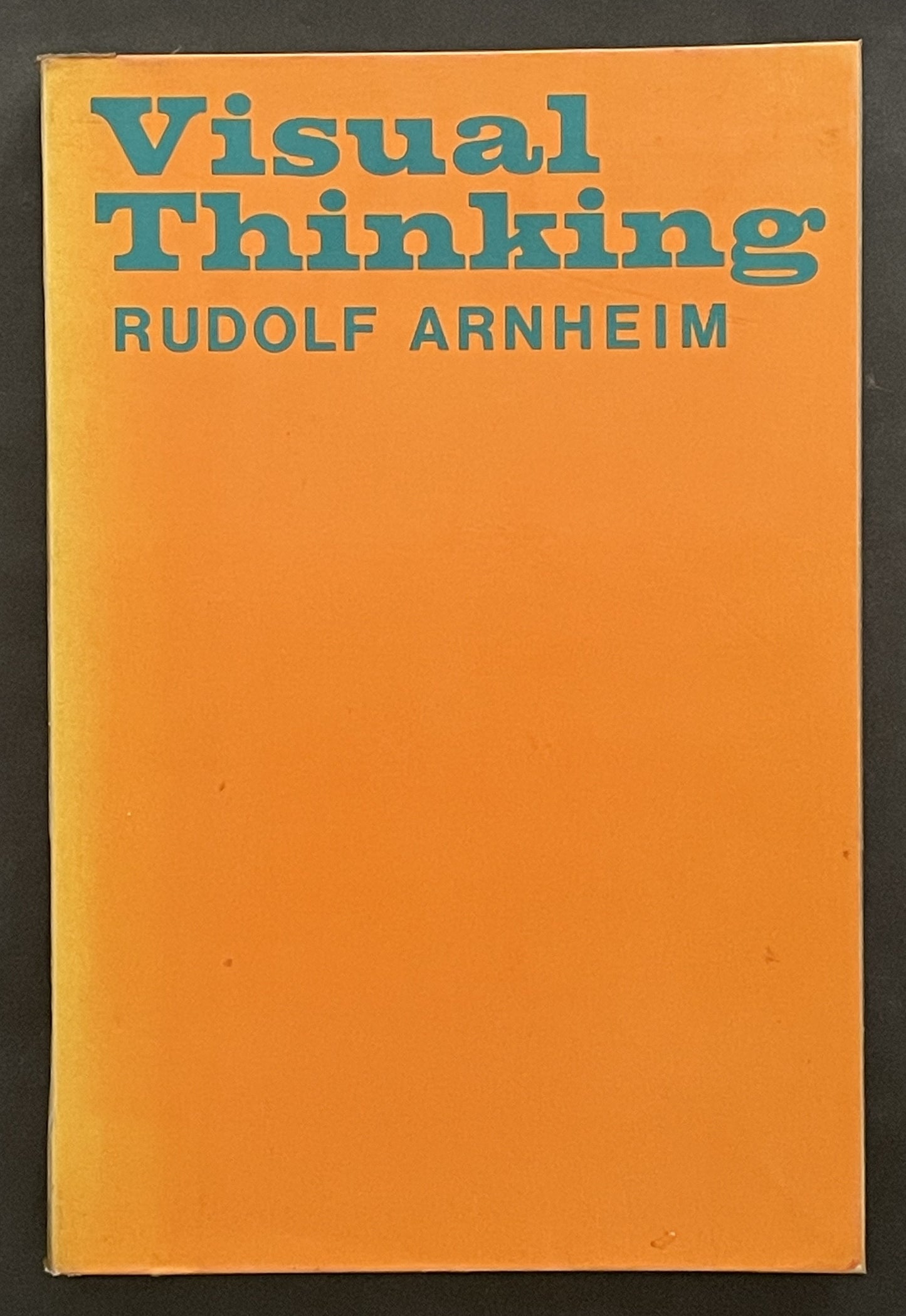 Visual Thinking by Rudolf Arnheim