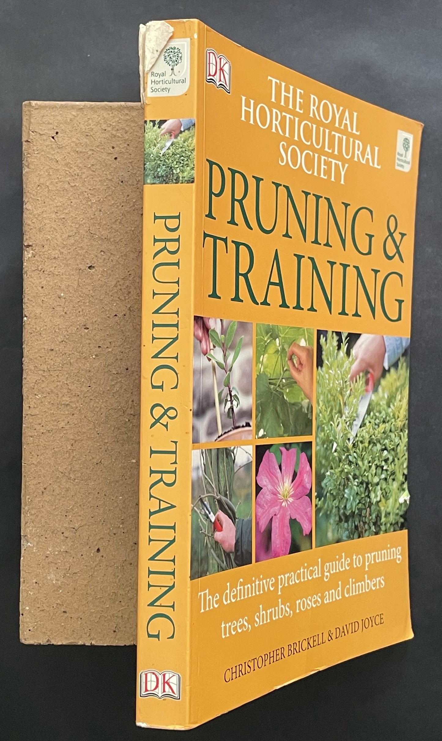Royal Horticultural Society Pruning & Training by Christopher Brickell & David Joyce