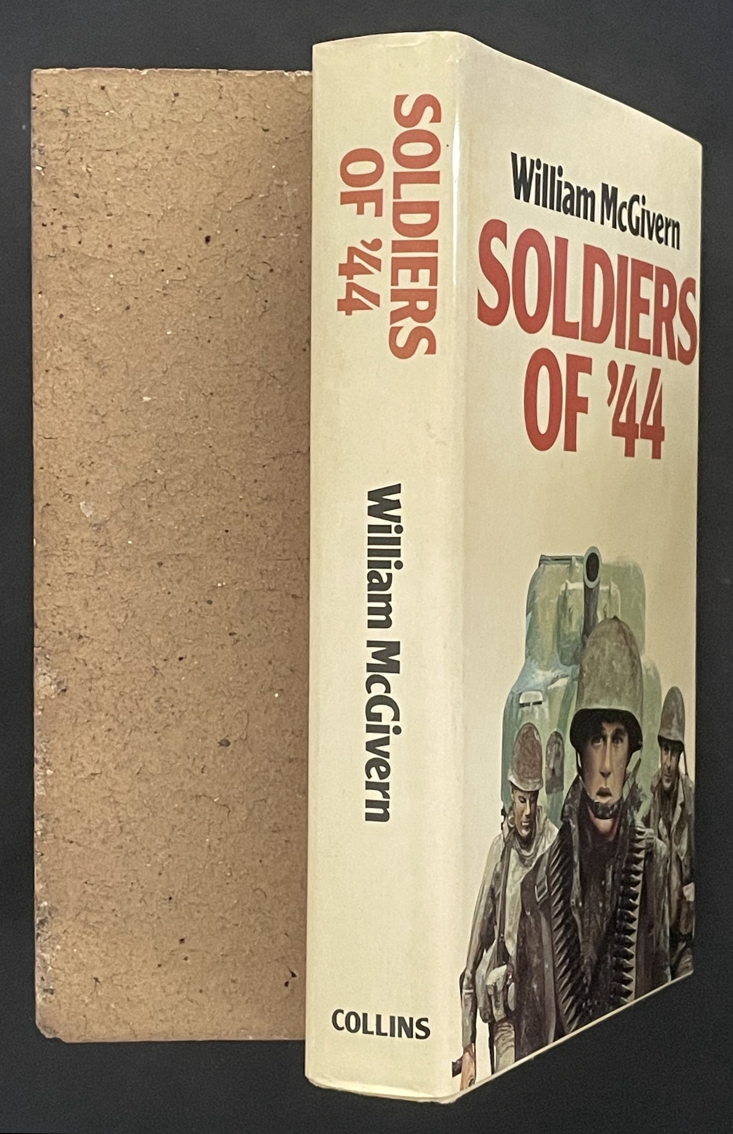 Soldiers of '44 by William P. McGivern