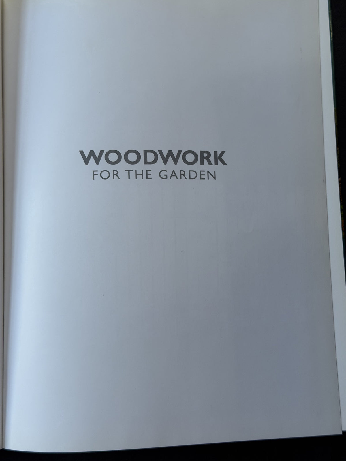 Woodwork for the Garden by Alan Bridgewater, Gill Bridgewater