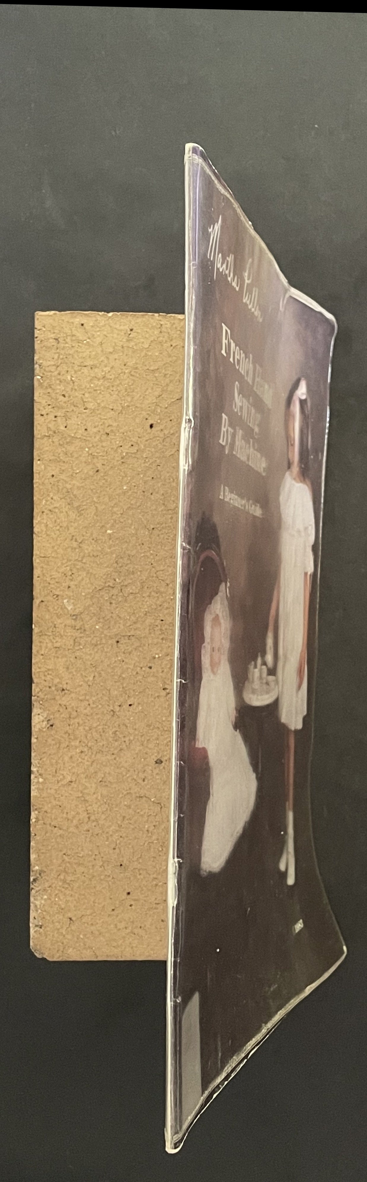 French Hand Sewing By Machine by Martha Pullen