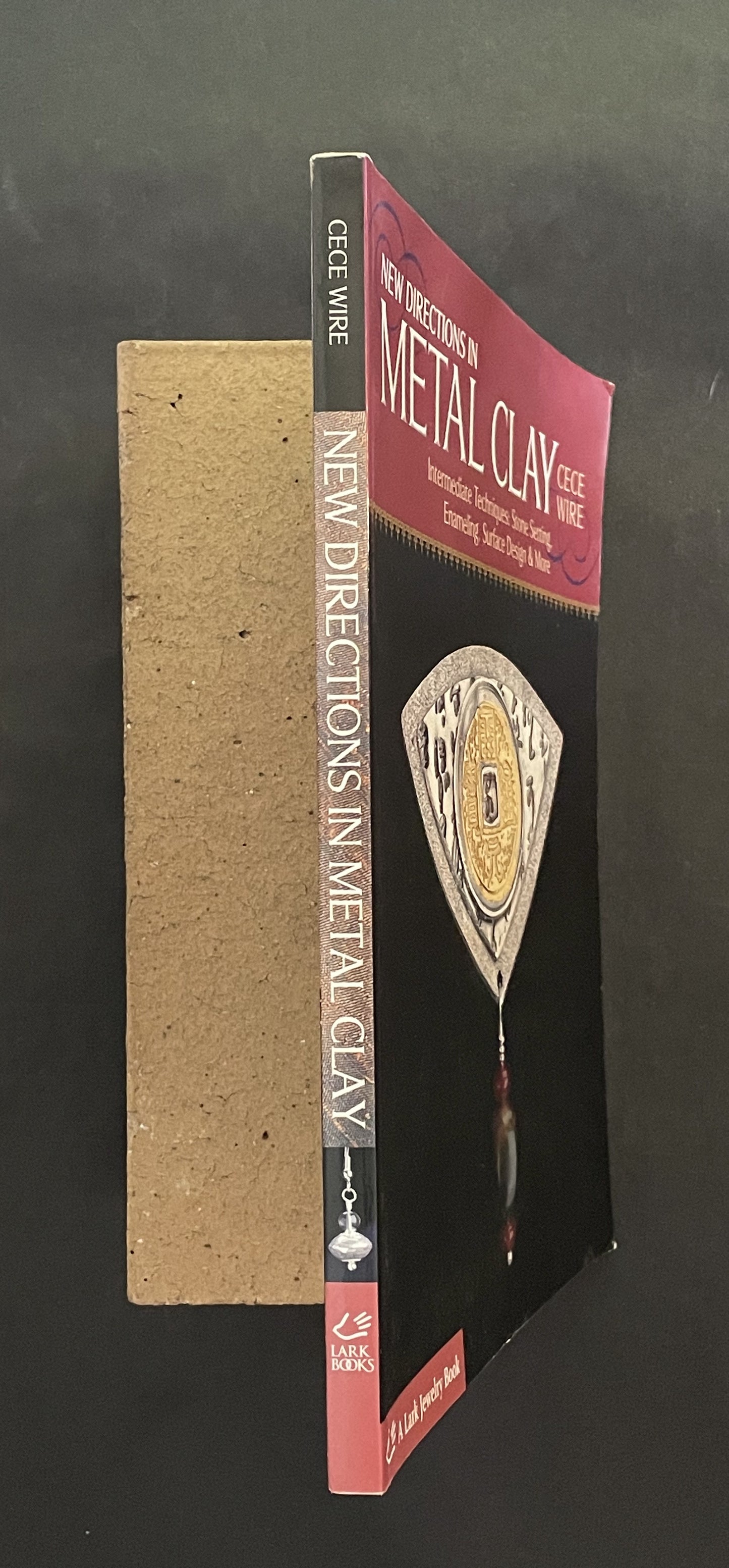 New Directions in Metal Clay by CeCe Wire