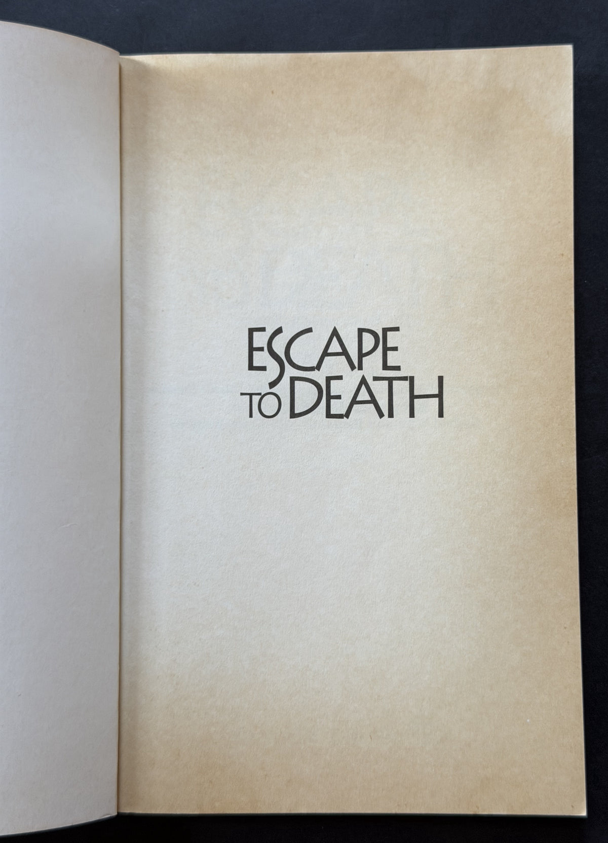 Escape to Death