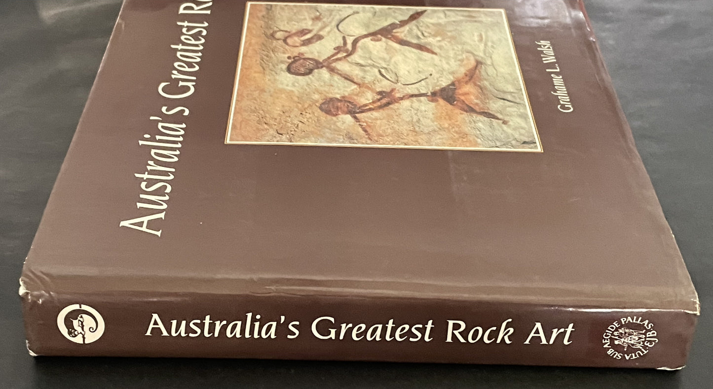 Australia's Greatest Rock Art by Grahame Walsh