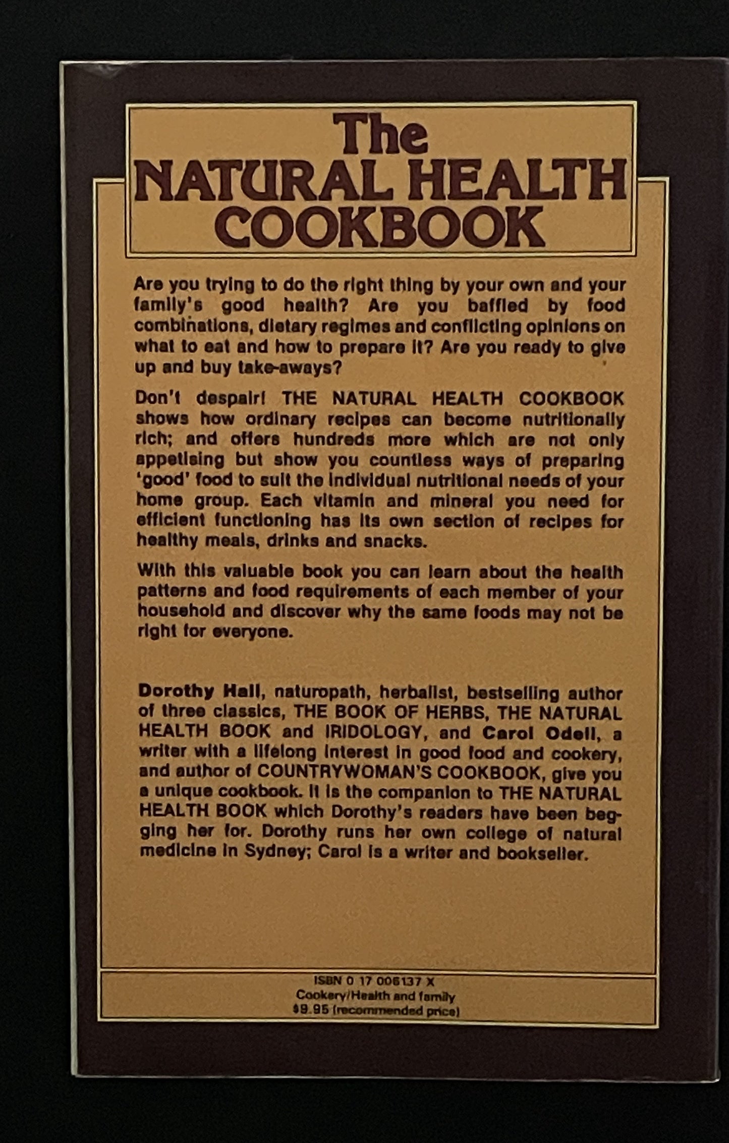 The Natural Health Cookbook by Dorothy Graeme Hall, Carol Odell