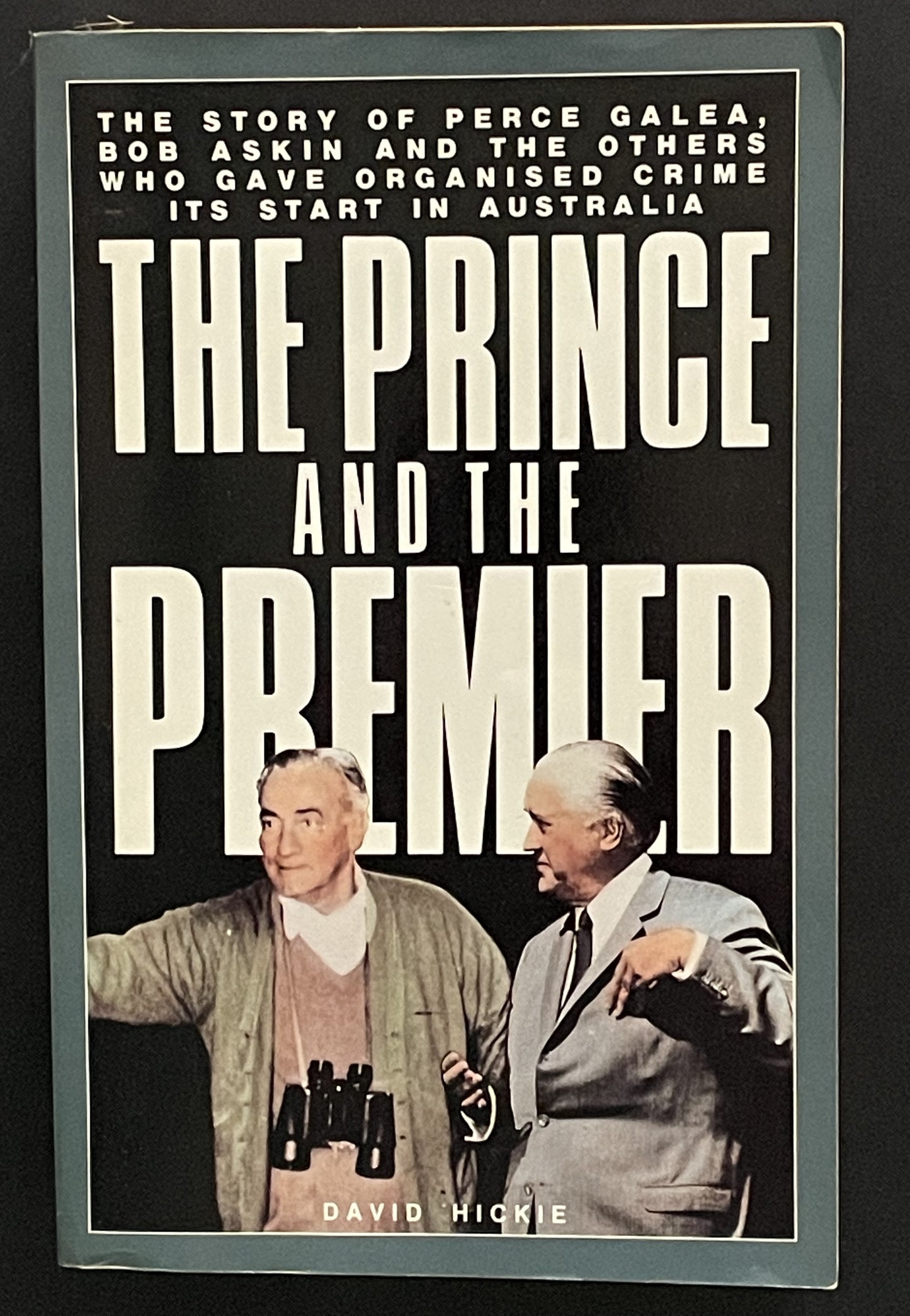 The Prince and the Premier by David Hickie