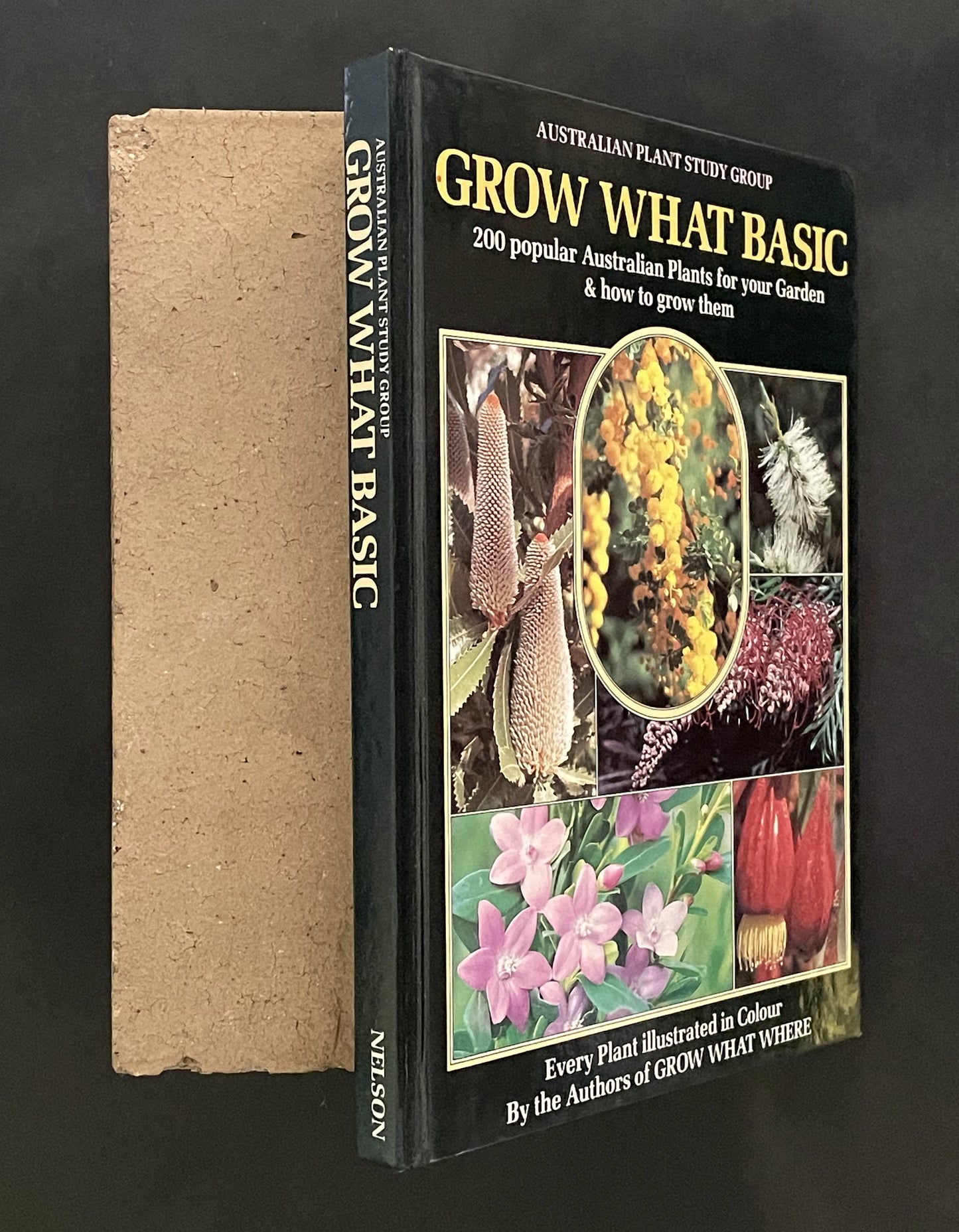 GROW WHAT BASIC by The Australian Plant Study Group
