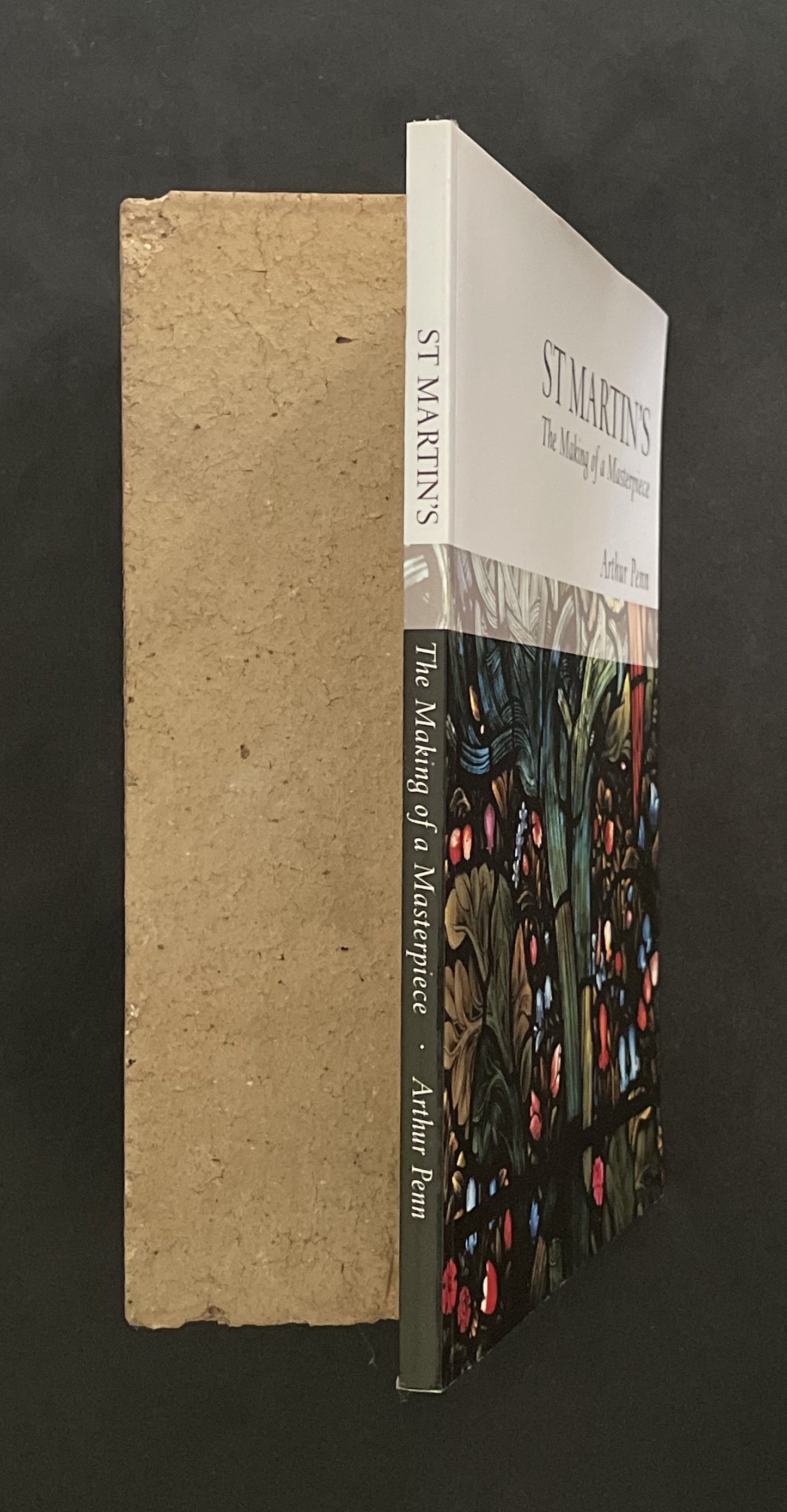 St Martin's The Making of a Masterpiece by Arthur Penn