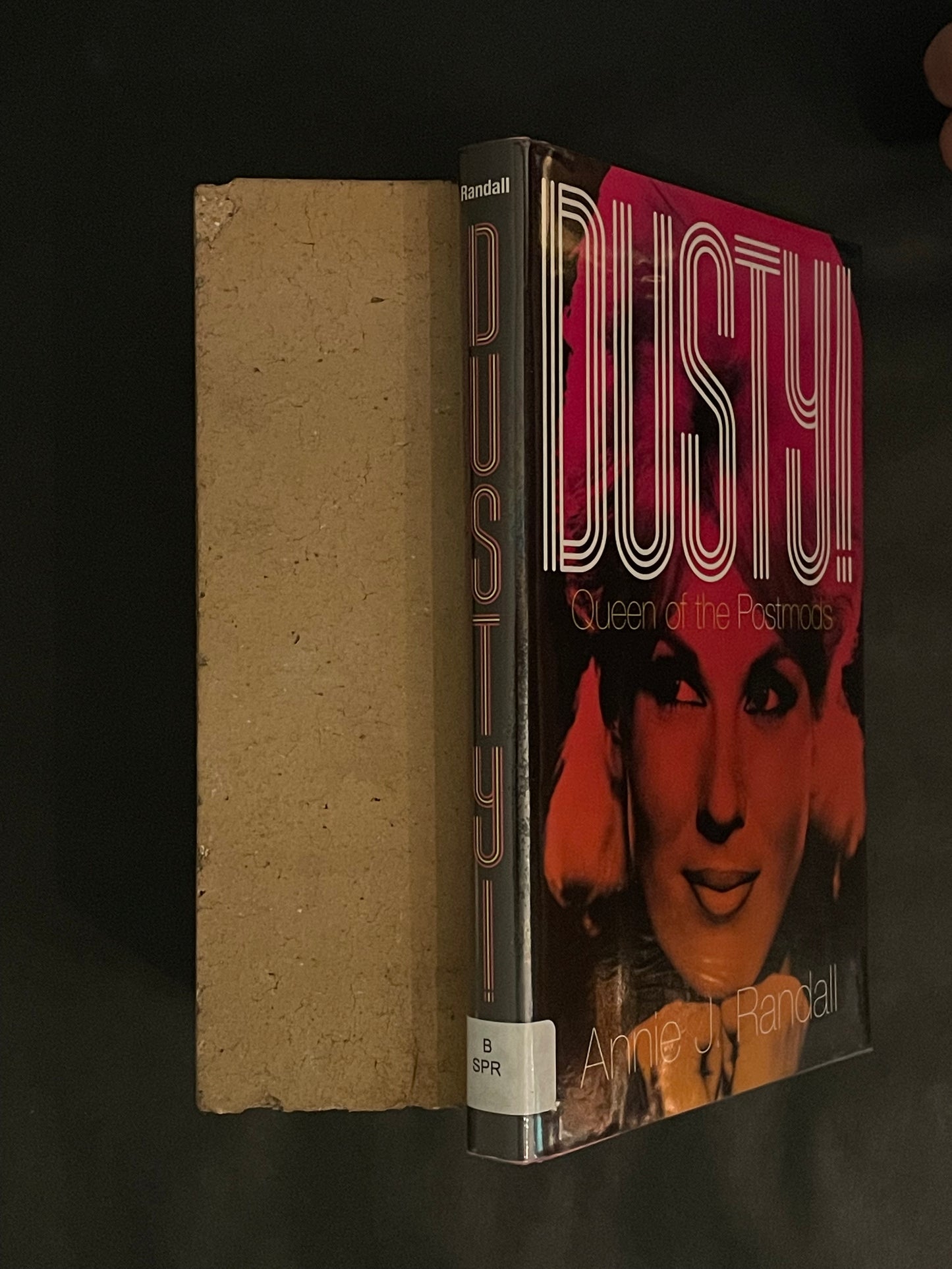 Dusty!: Queen of the Postmods by Annie J Randall