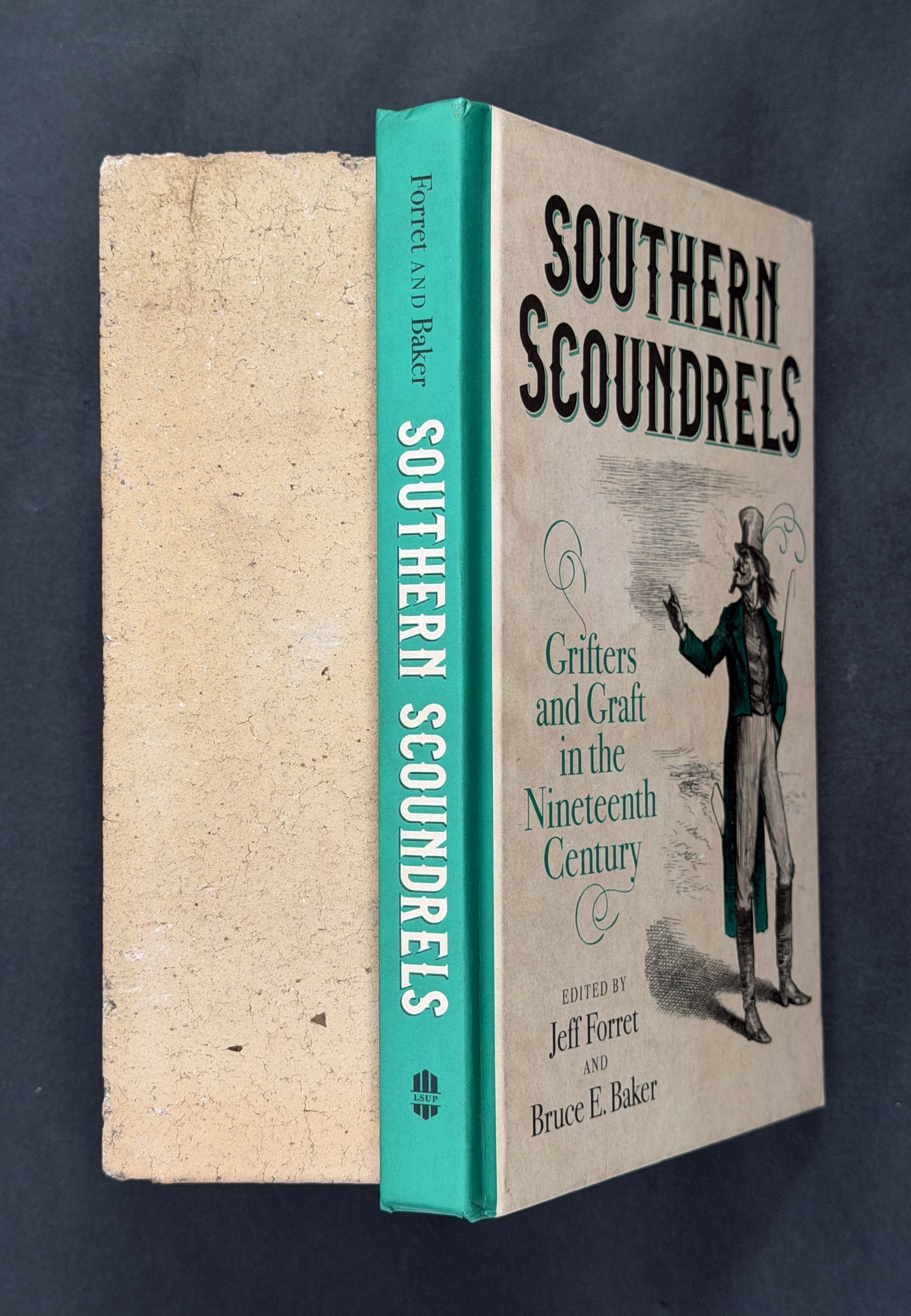 Southern Scoundrels by Jeff Forret, Bruce E. Baker