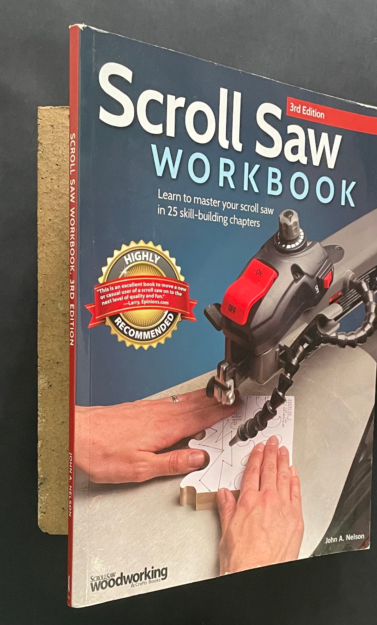 Scroll Saw Workbook, 3rd Edition by John A. Nelson