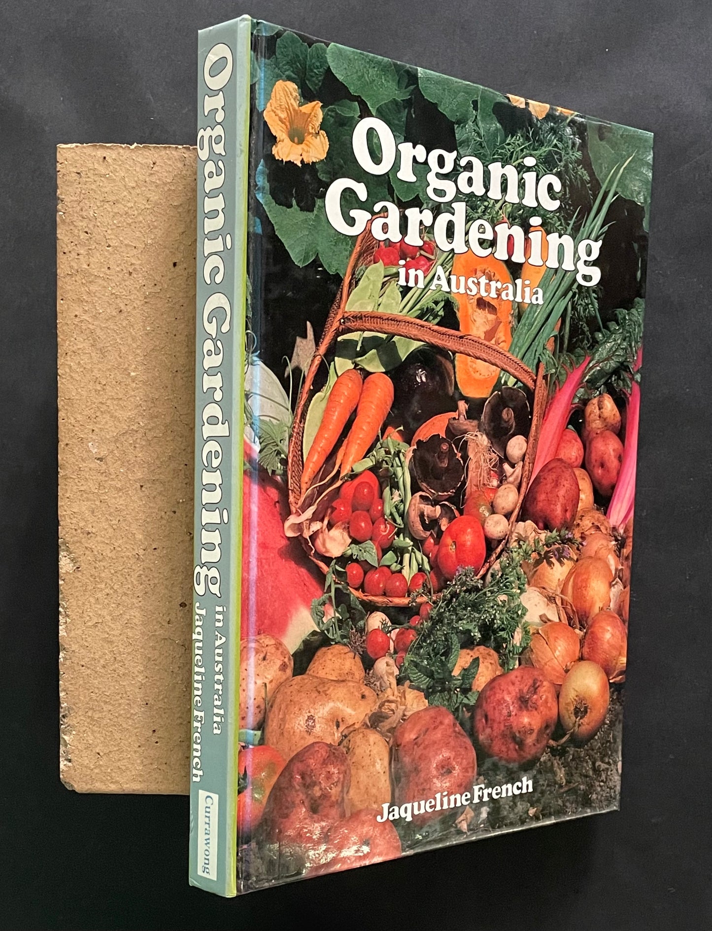 Organic Gardening in Australia by Jaqueline French