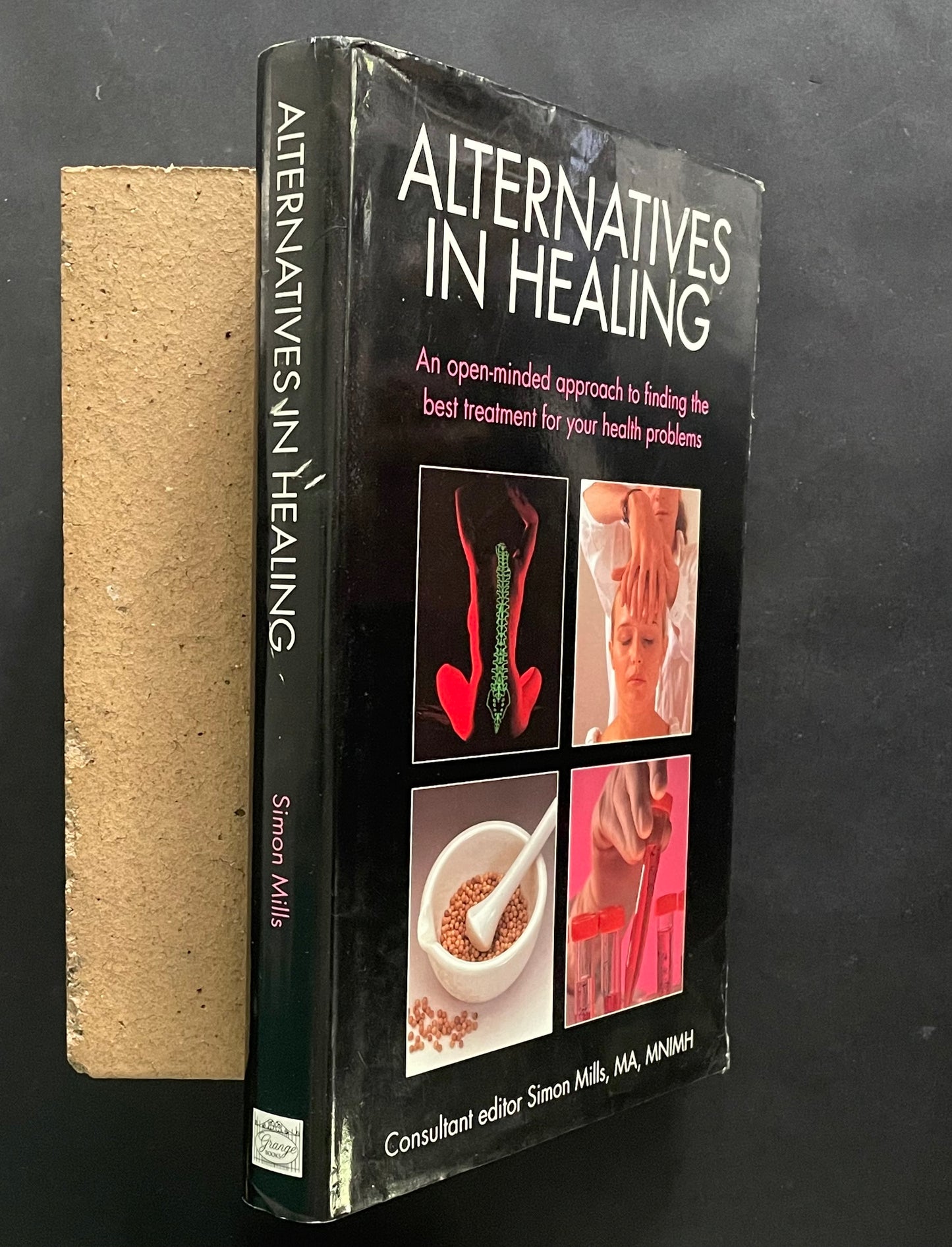 Alternatives in Healing by Simon Mills
