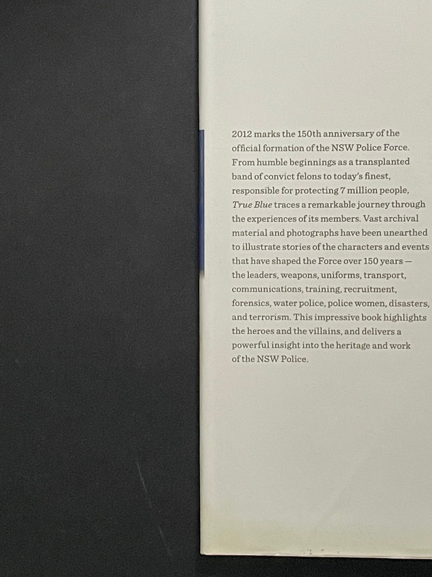 True Blue: 150 Years of Service and Sacrifice of the NSW Police Force by Patrick Lindsay