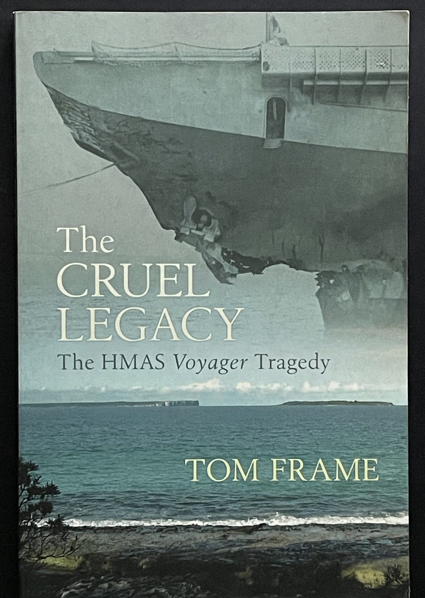 The Cruel Legacy by Tom Frame