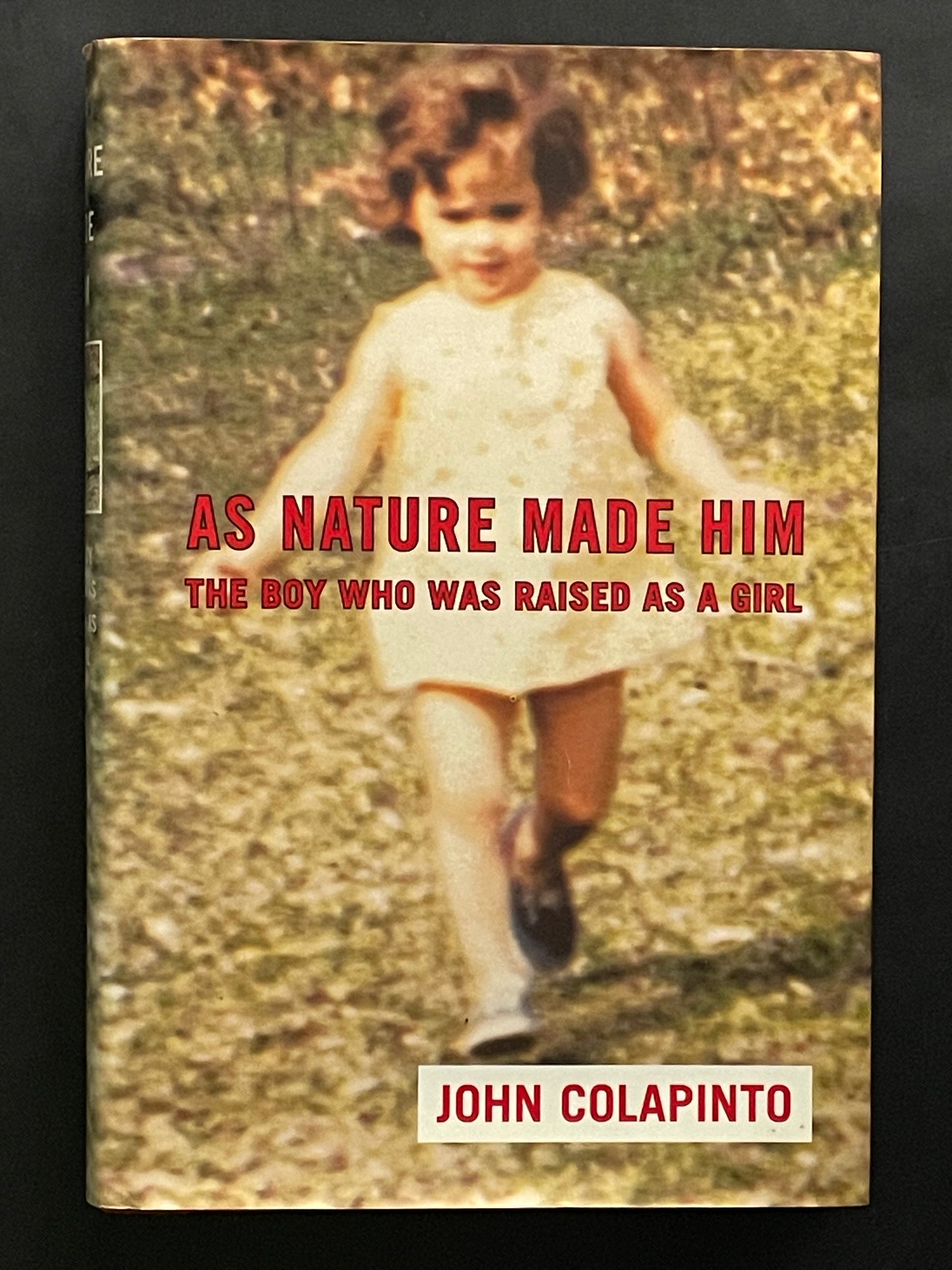 As Nature Made Him by John Colapinto