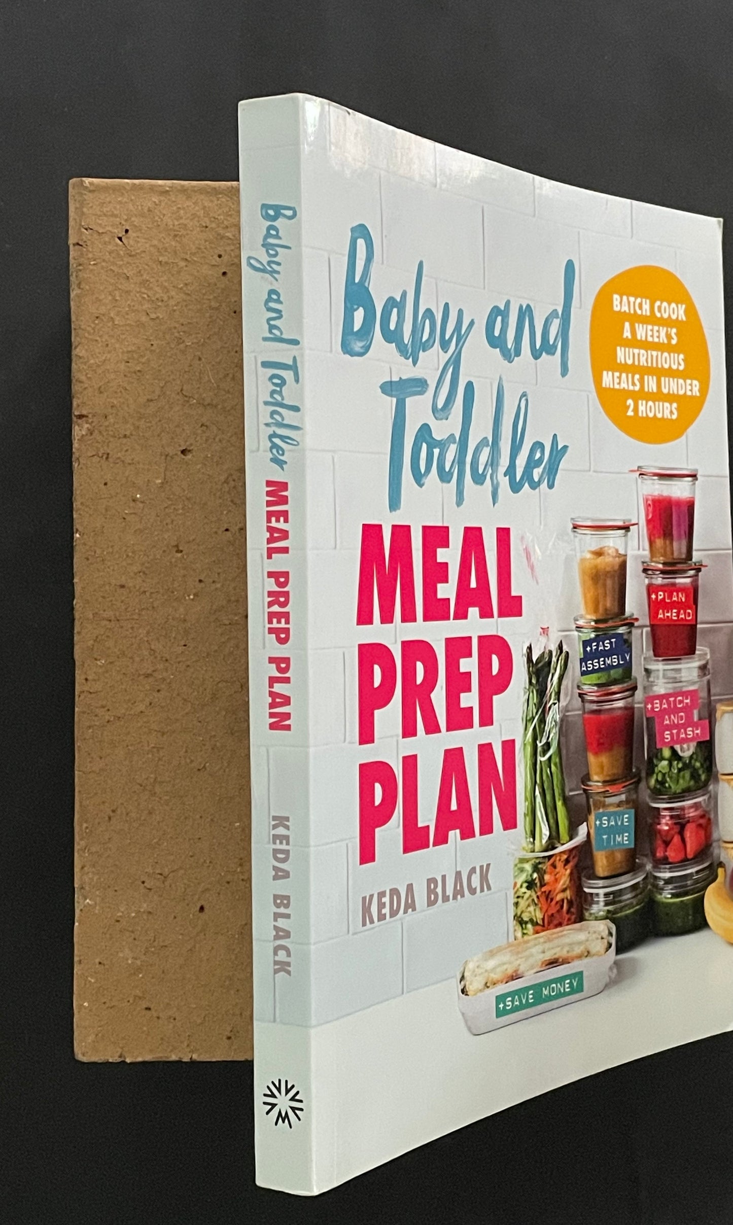 Baby and Toddler Meal Prep Plan by Keda Black