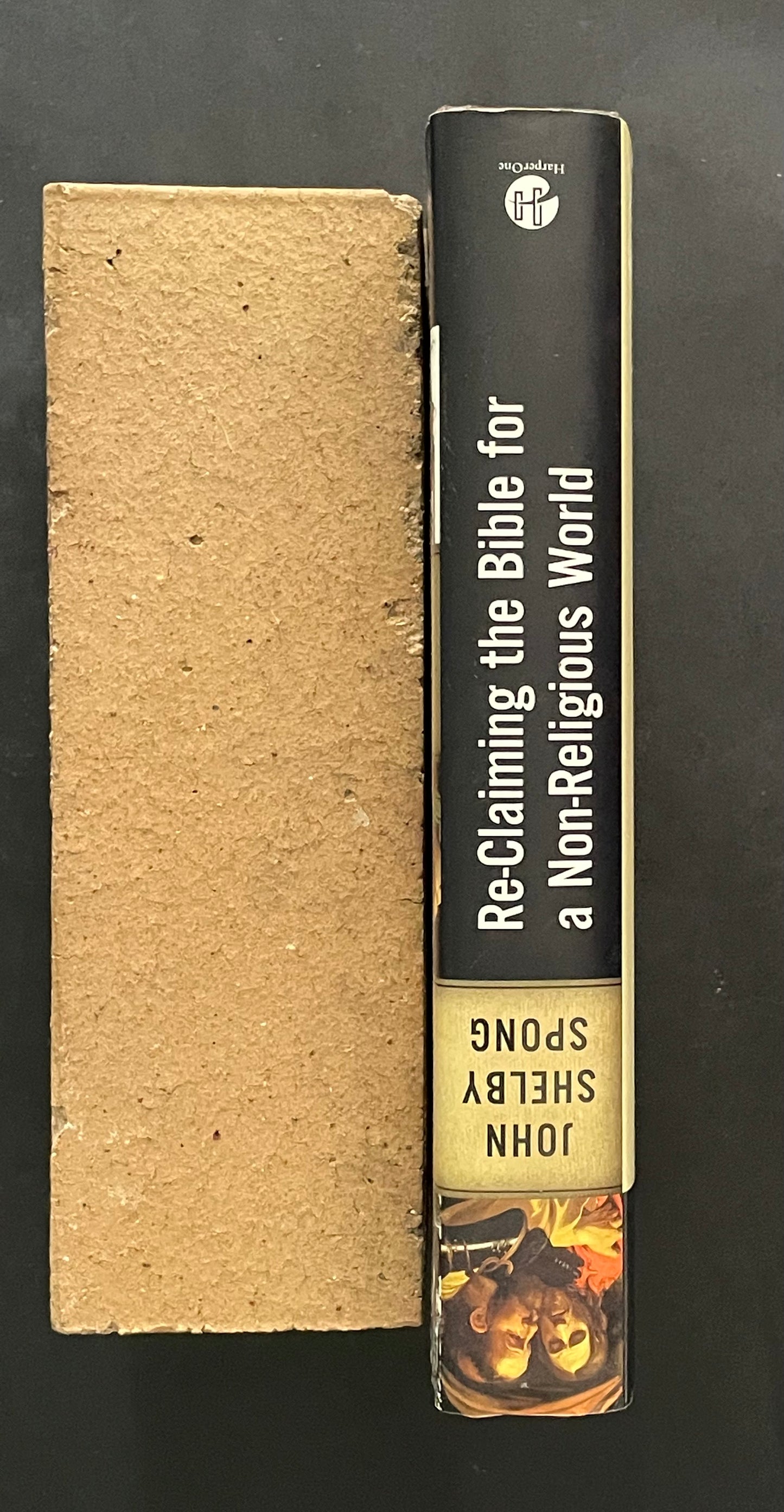 Re-Claiming the Bible for a Non-Religious World by John Shelby Spong