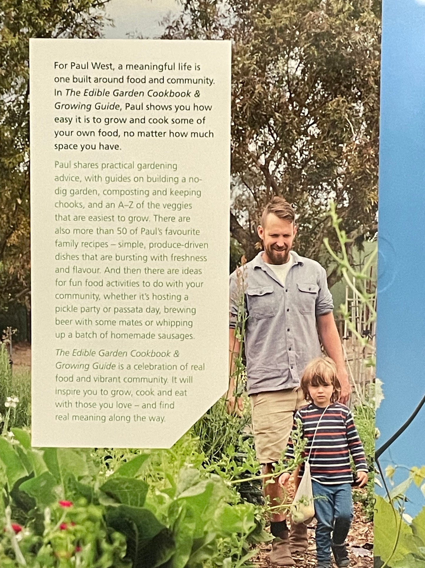 The Edible Garden Cookbook and Growing Guide by Paul West