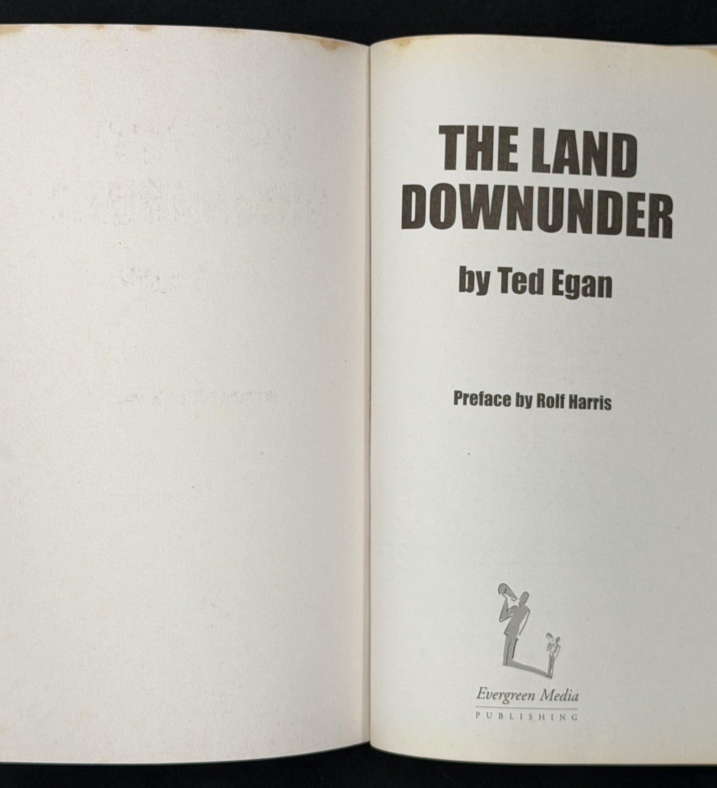The Land Downunder by Ted Egan