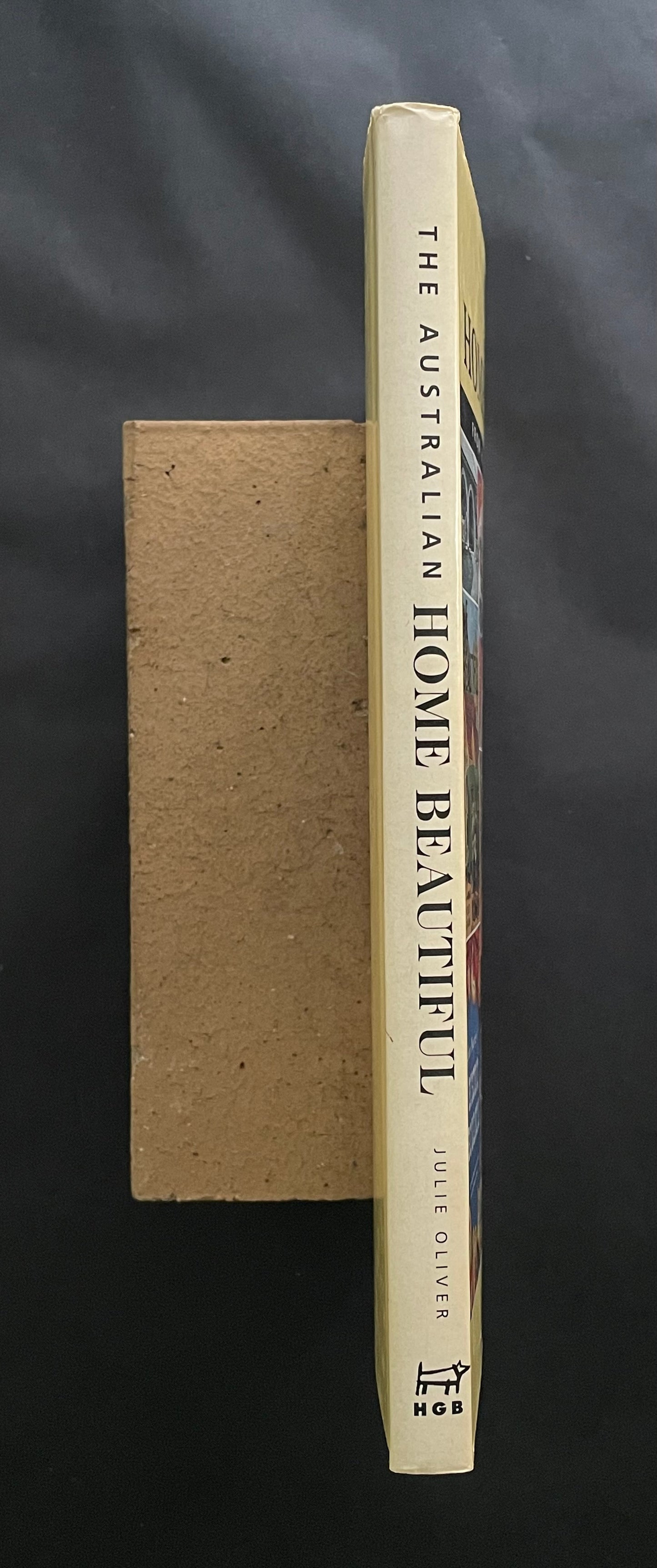 The Australian Home Beautiful by Julie Oliver