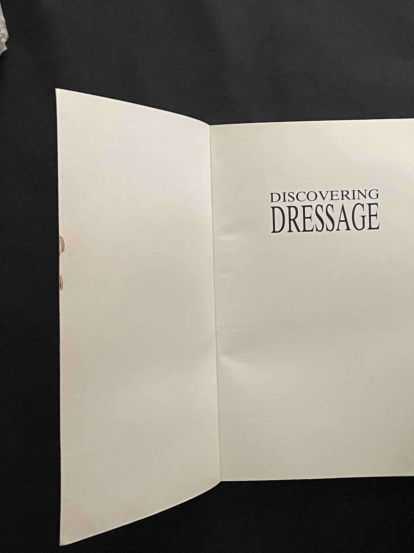 Discovering Dressage by Laura Fry