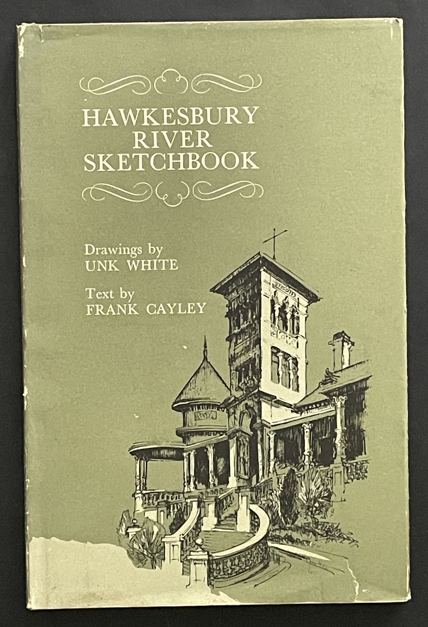 HAWKESBURY RIVER SKETCHBOOK by UNK WHITE and FRANK CAYLEY