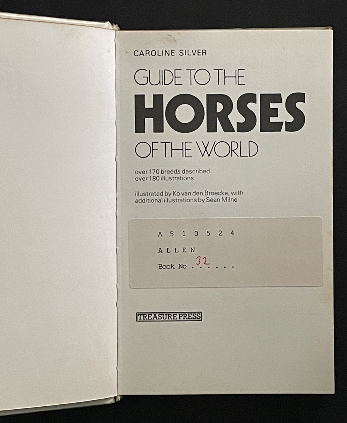 Guide to the Horses of the World by Caroline Silver et al.