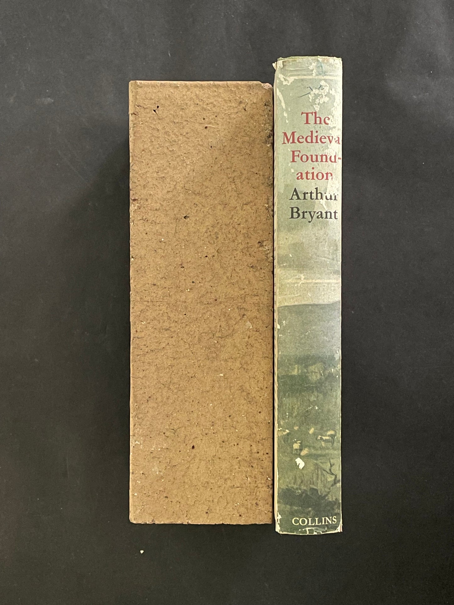 The Medieval Foundation by Arthur Bryant