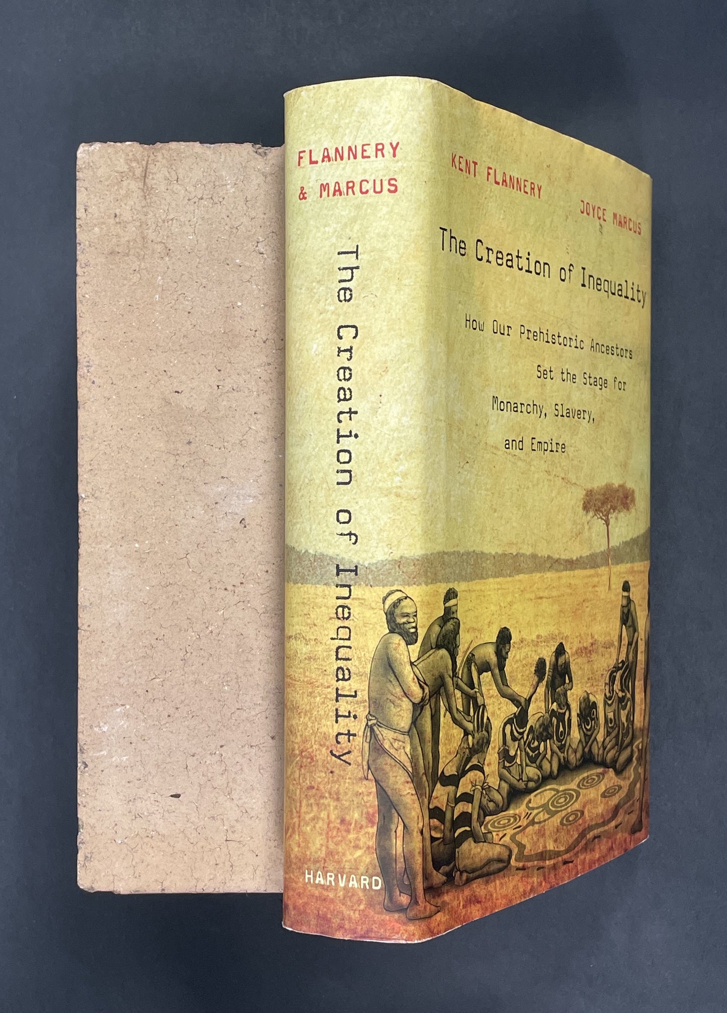 The Creation of Inequality by Kent Flannery, Joyce Marcus
