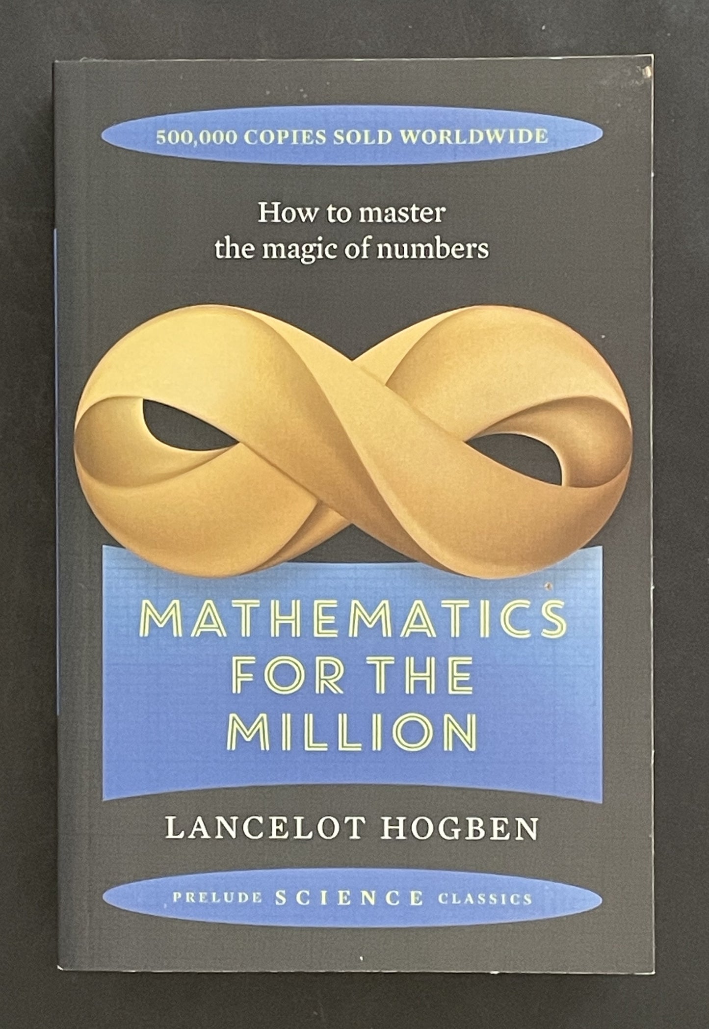 Mathematics for the Million by Lancelot Hogben