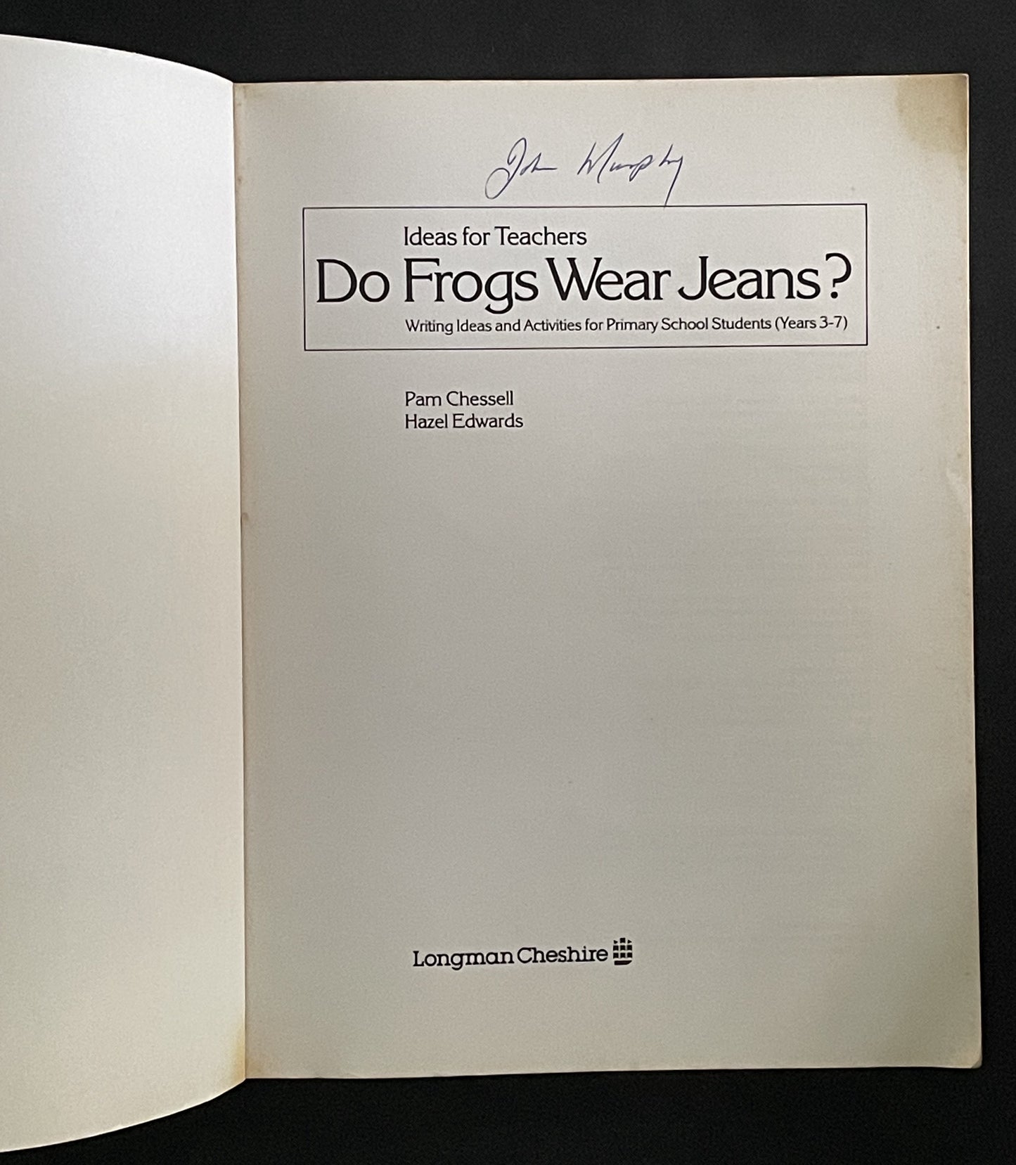 Do Frogs Wear Jeans? by Pam Chessell, Edwards