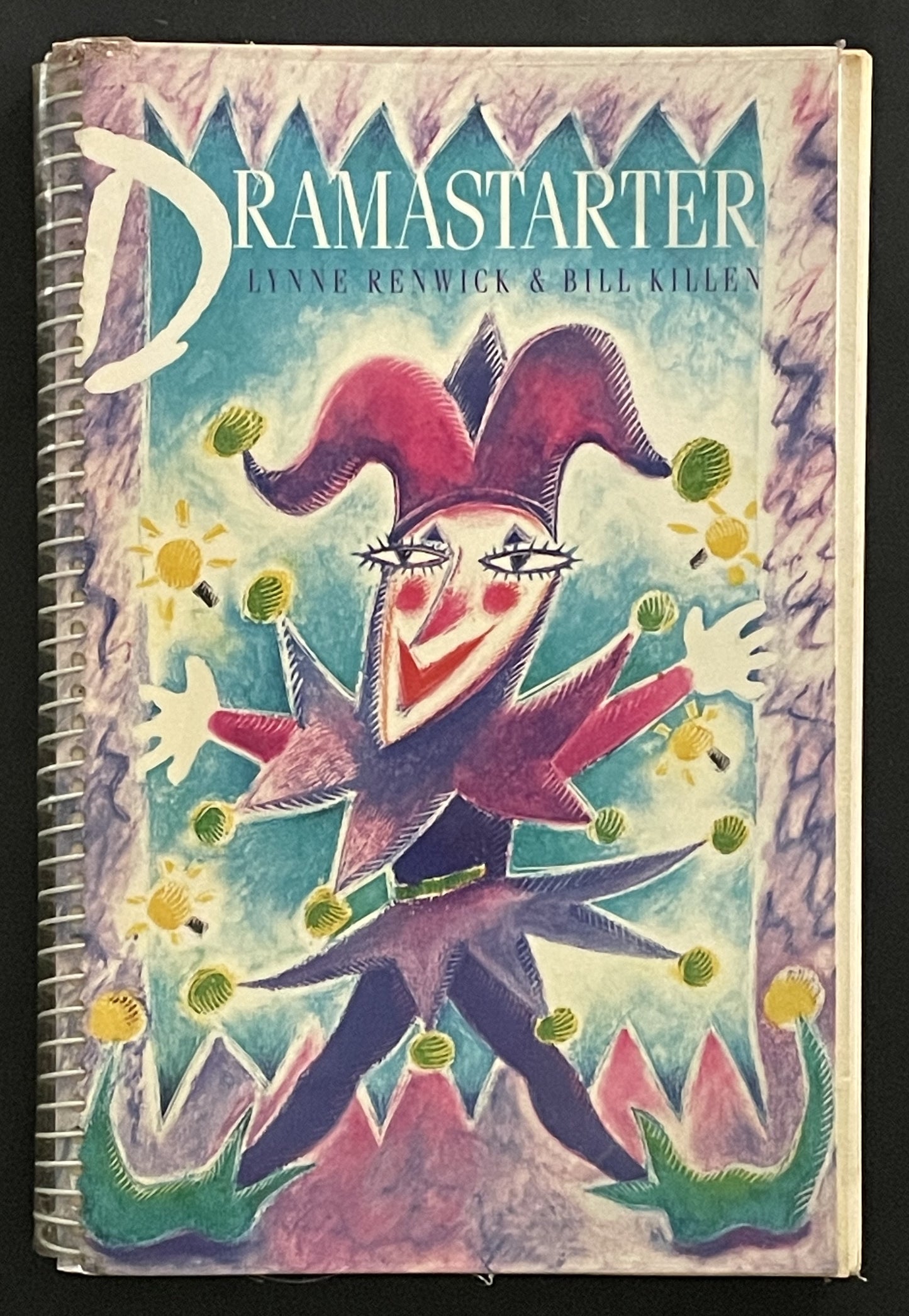 Dramastarter by Lynne Renwick, Bill Killen