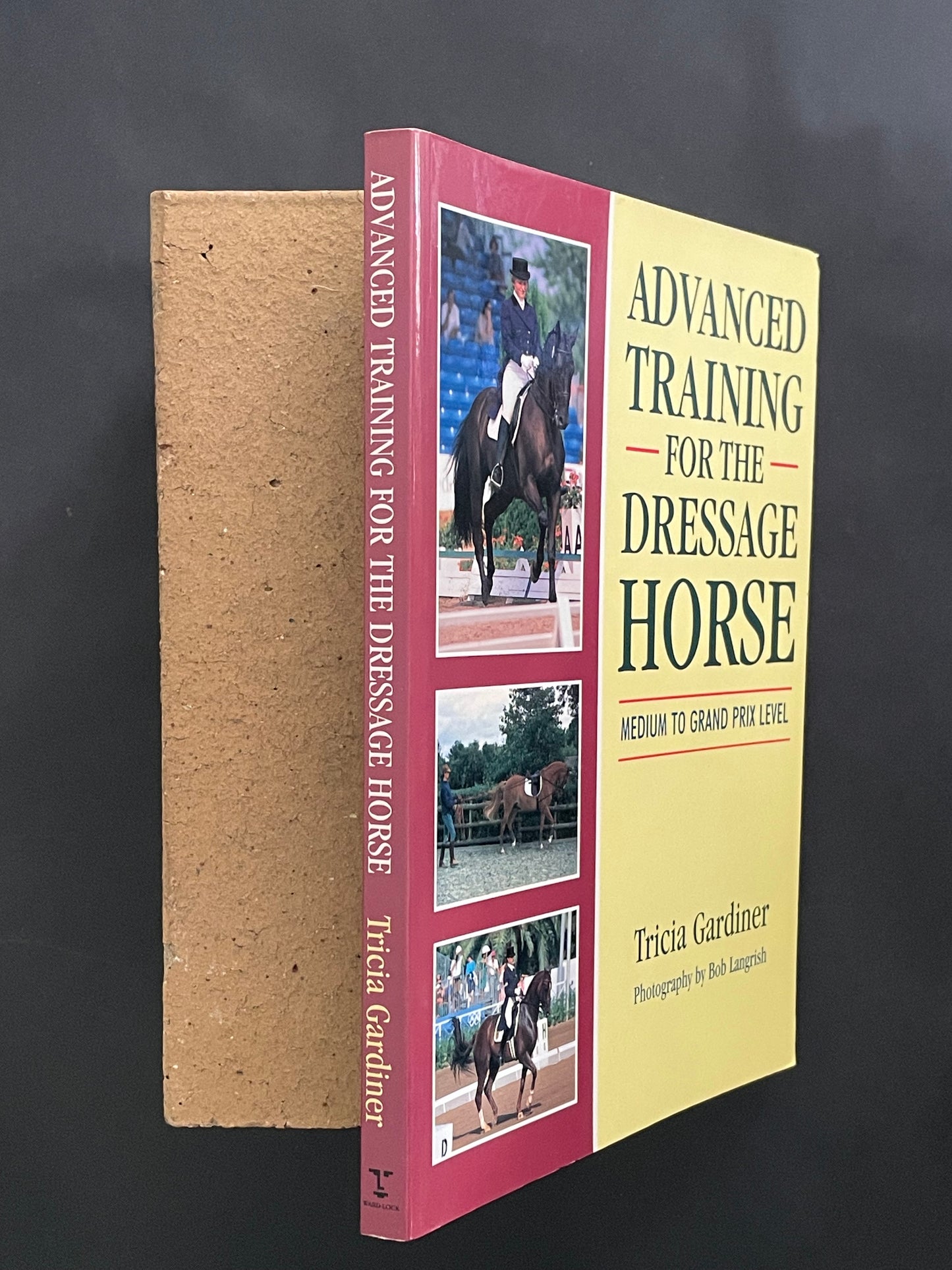 Advanced Training for the Dressage Horse by Tricia Gardiner