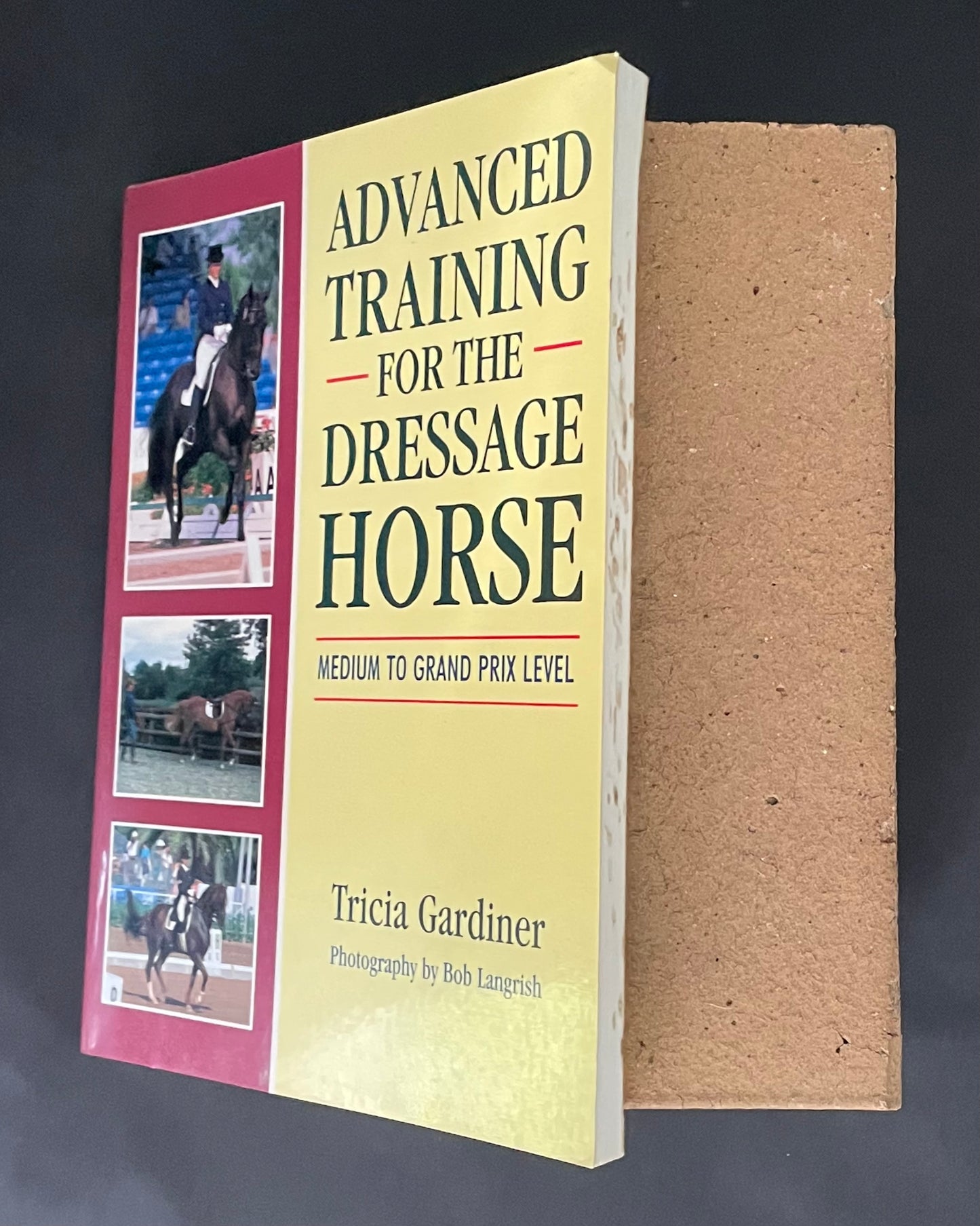 Advanced Training for the Dressage Horse by Tricia Gardiner
