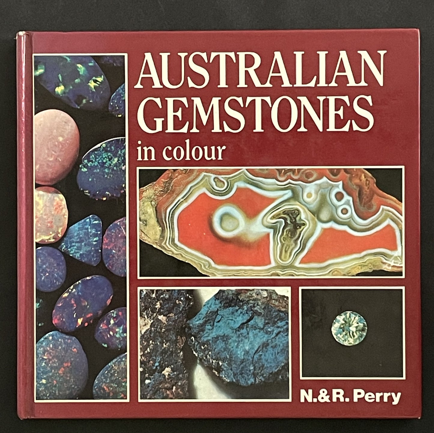 Australian Gemstones in Colour by Nance Perry, Ron Perry