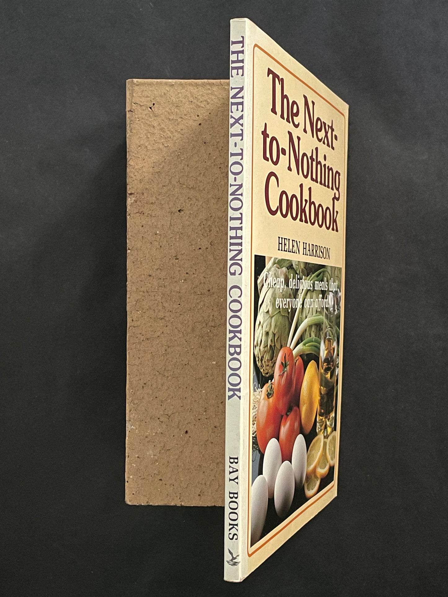 The Next-to-nothing Cookbook by Helen Harrison