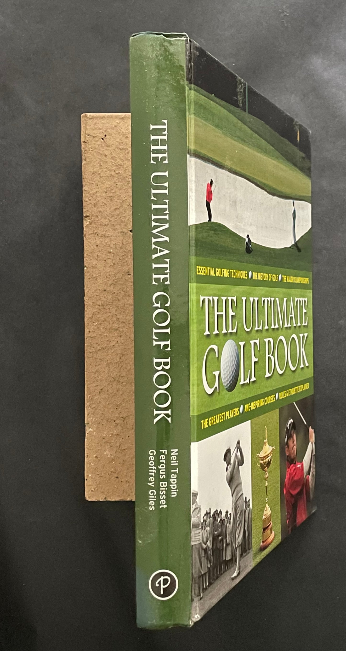 The Ultimate Golf Book by Neil Tappin, Fergus Bisset, Geoffrey Giles