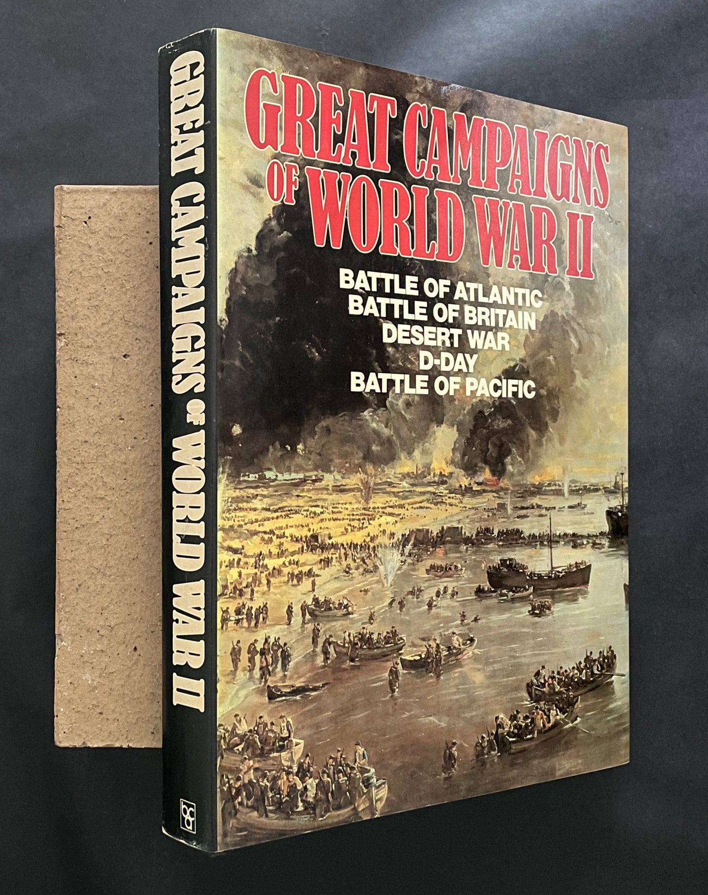 Great Campaigns of World War II by Various Authors