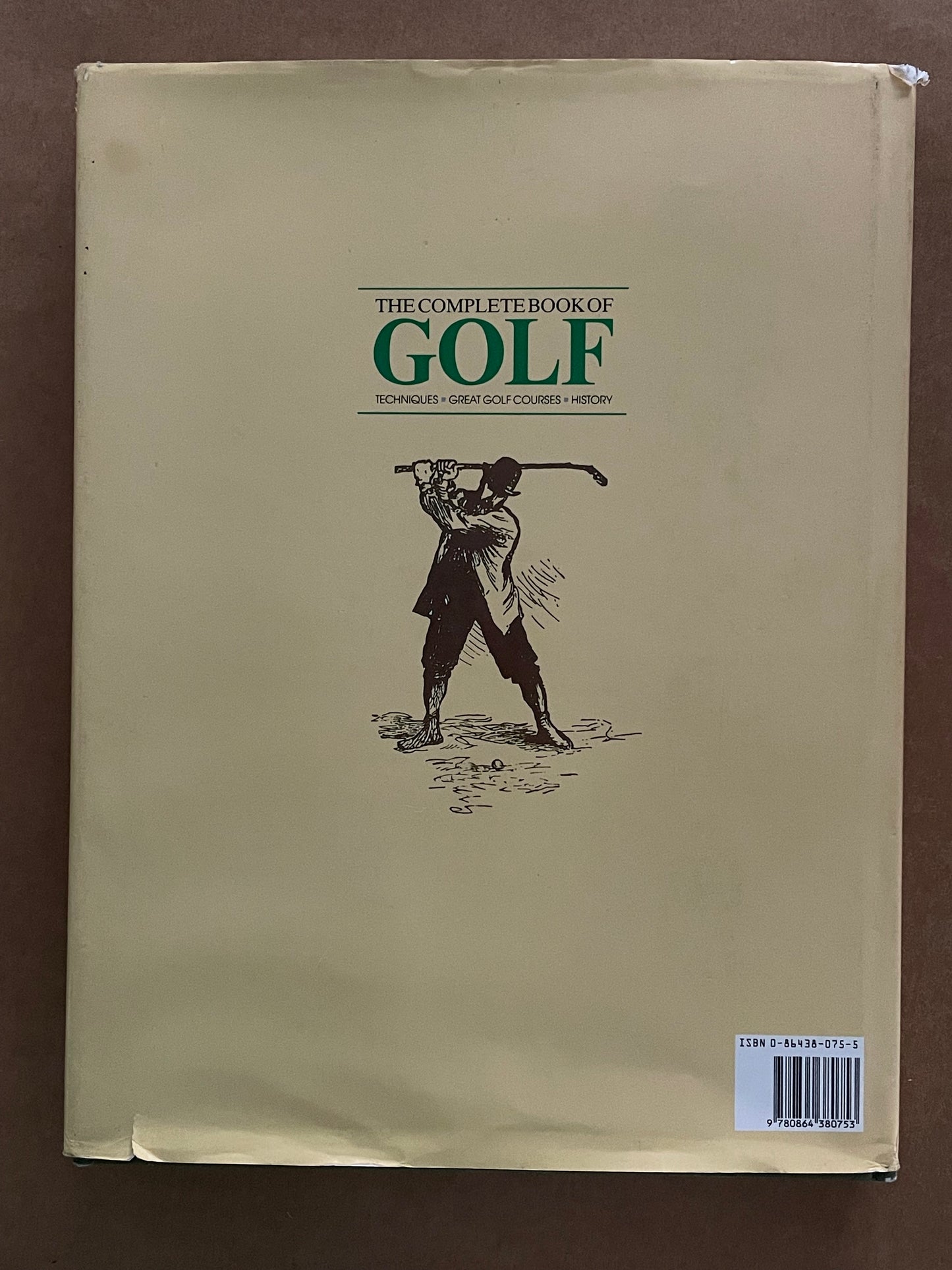 The Complete Book of Golf by Nick Lumb et al