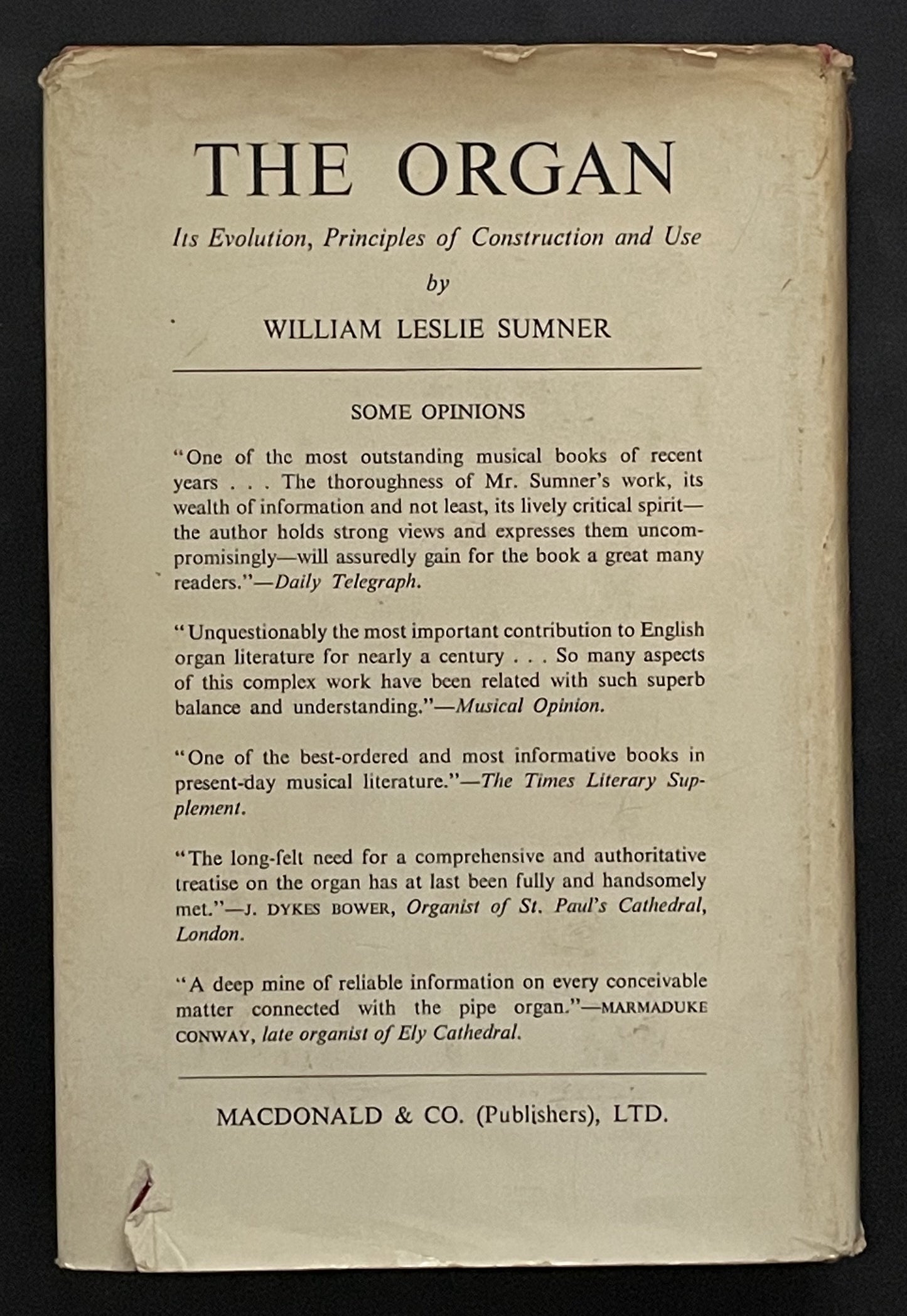 The Organ: Its Evolution, Principles of Construction and Use by William Leslie Sumner