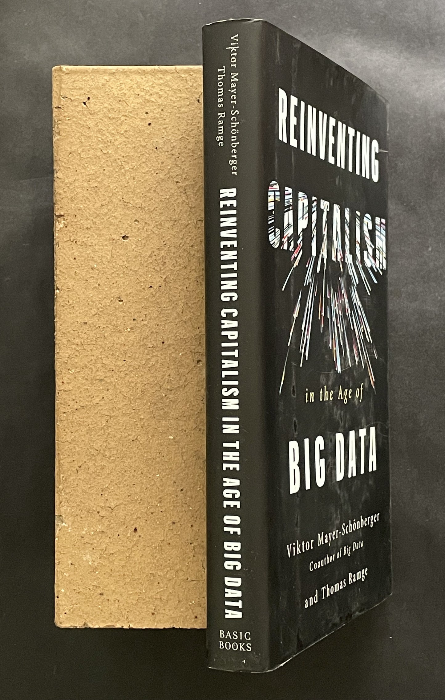 Reinventing Capitalism in the Age of Big Data by Viktor Mayer-Schönberger and Thomas Ramge
