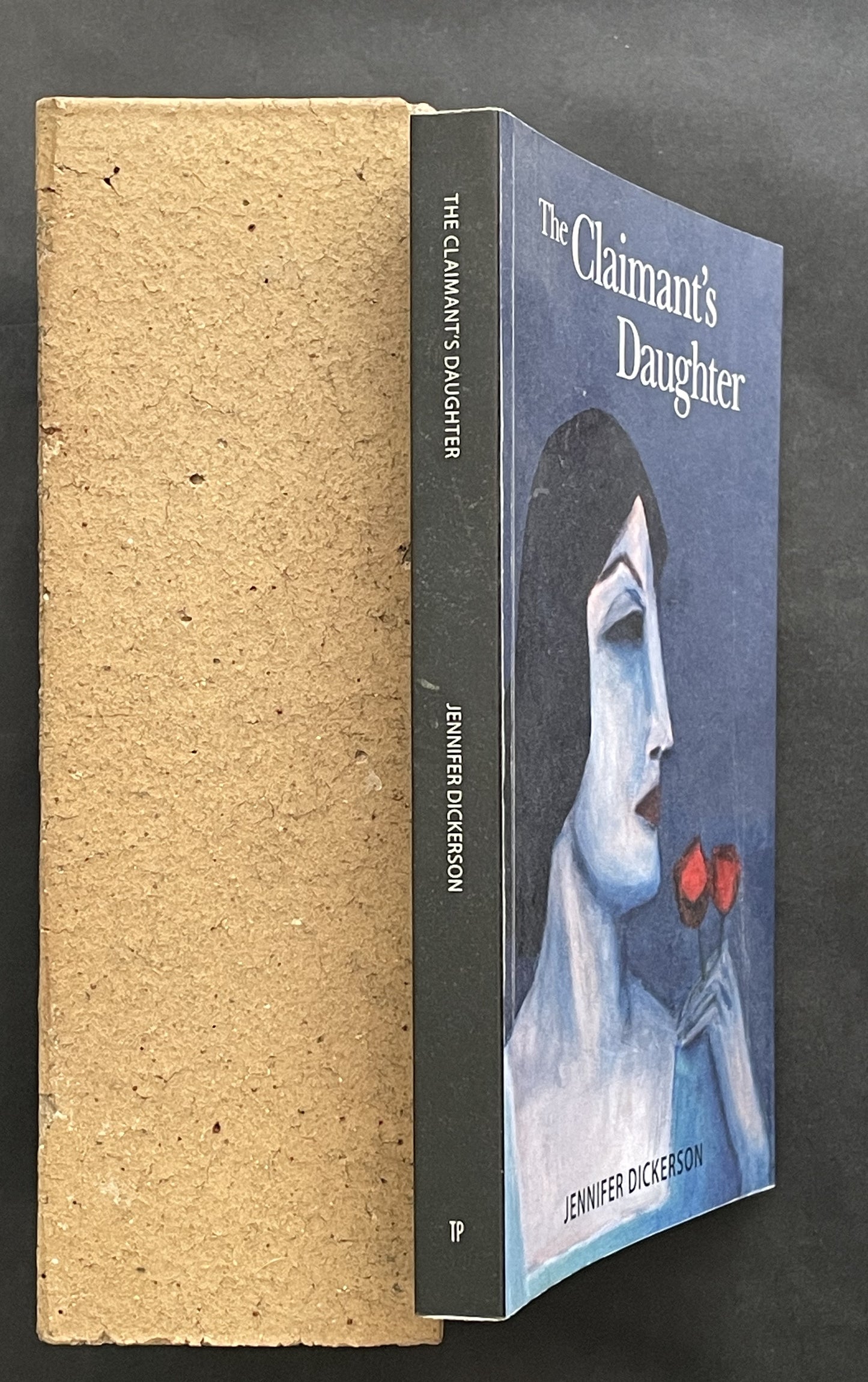The Claimant's Daughter by Jennifer Dickerson