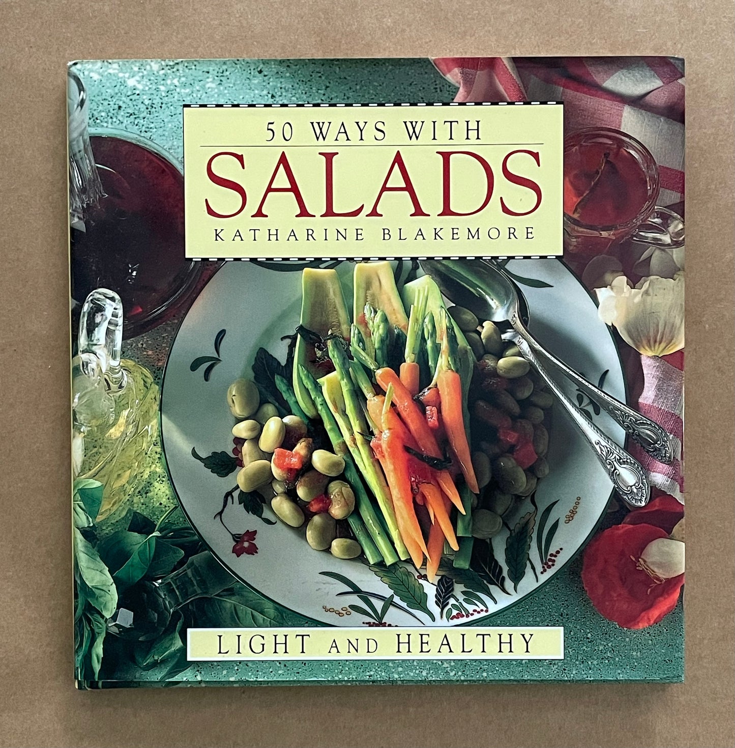 50 Ways with Salads by Katharine Blakemore