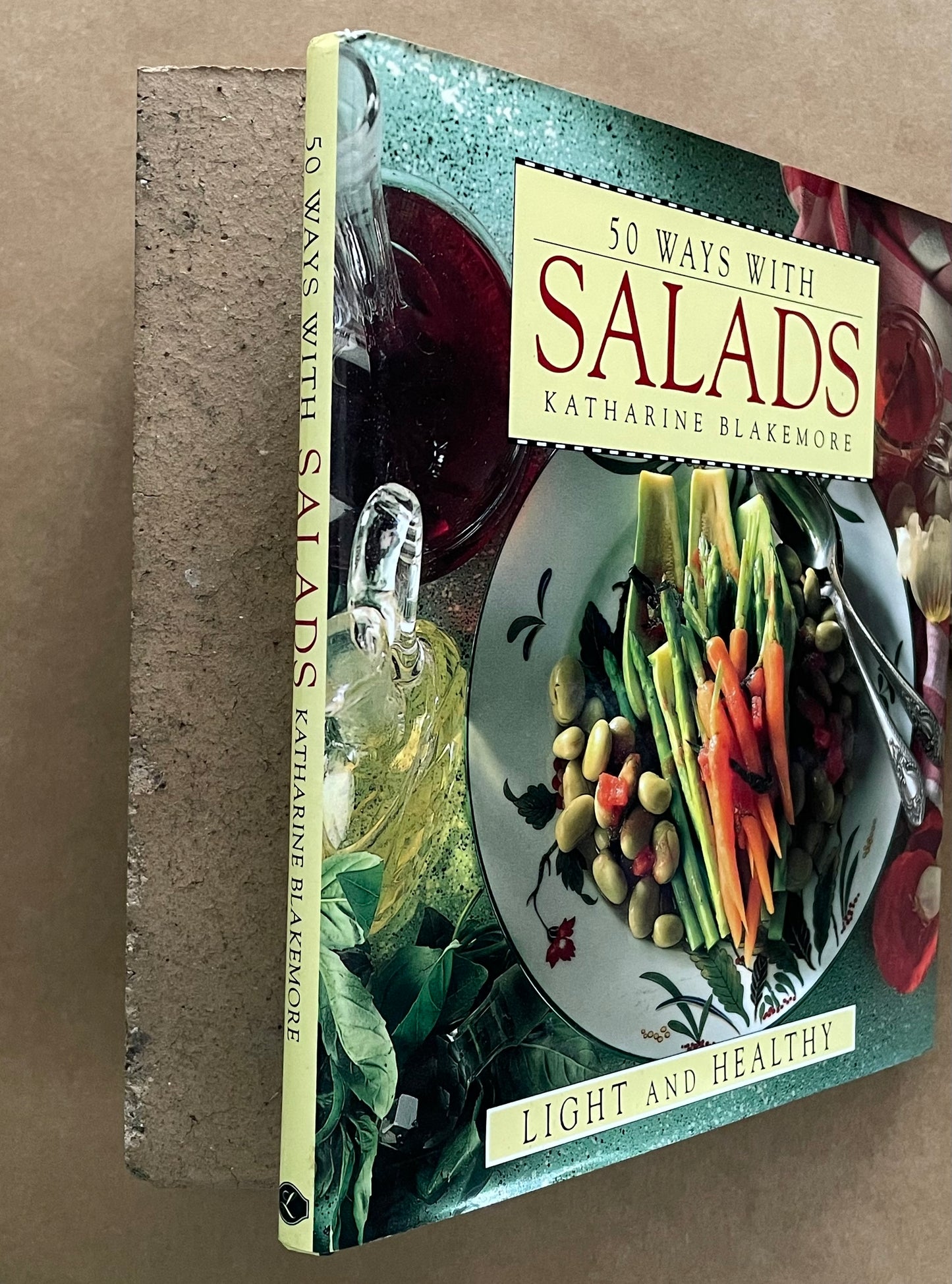 50 Ways with Salads by Katharine Blakemore
