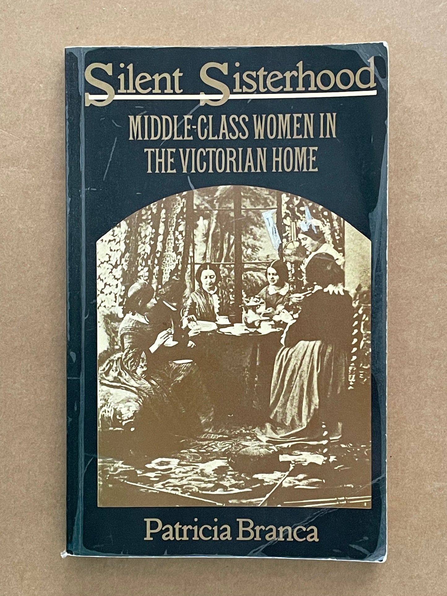 Silent Sisterhood by Patricia Branca