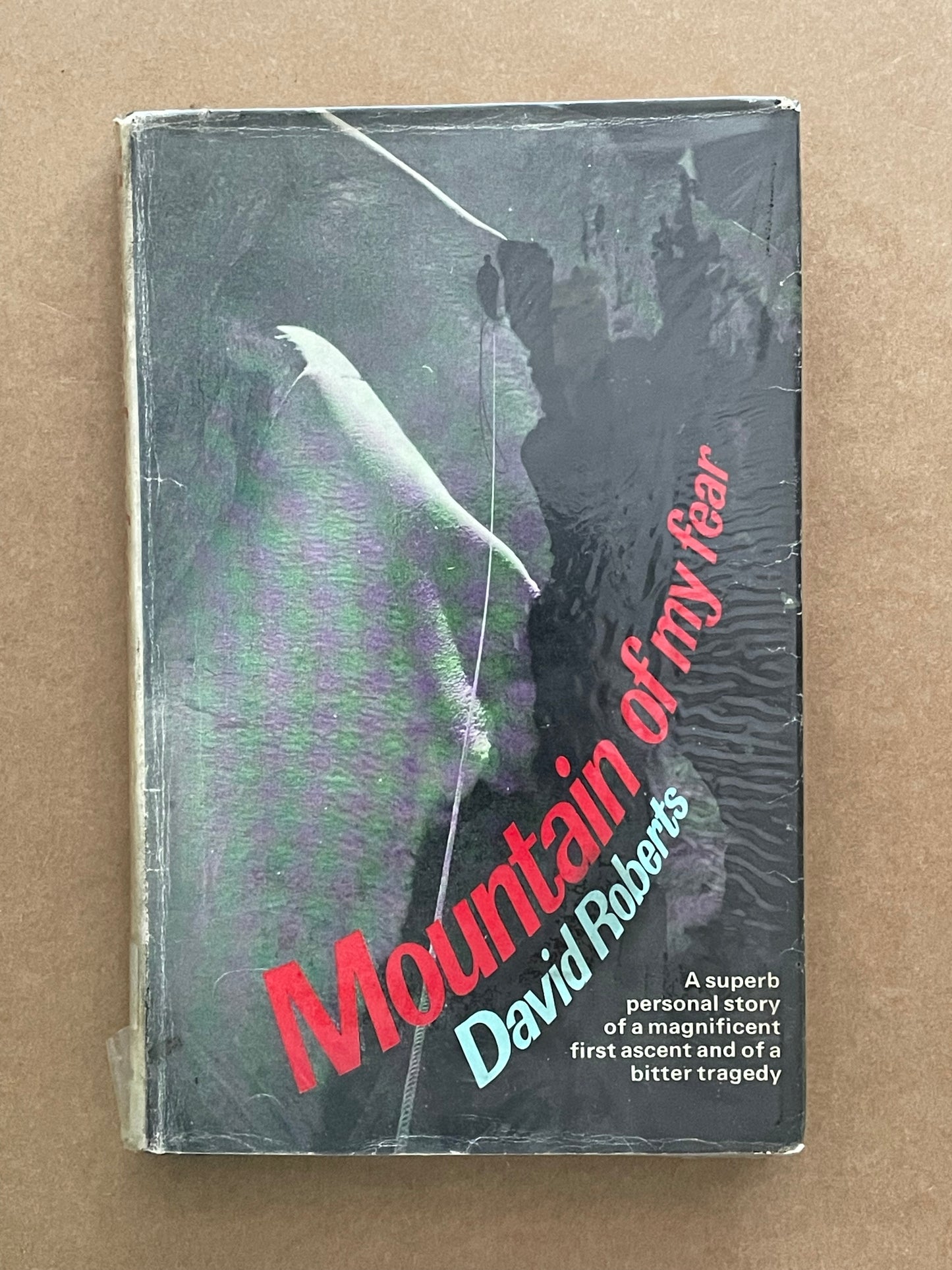 The Mountain of My Fear by David Roberts