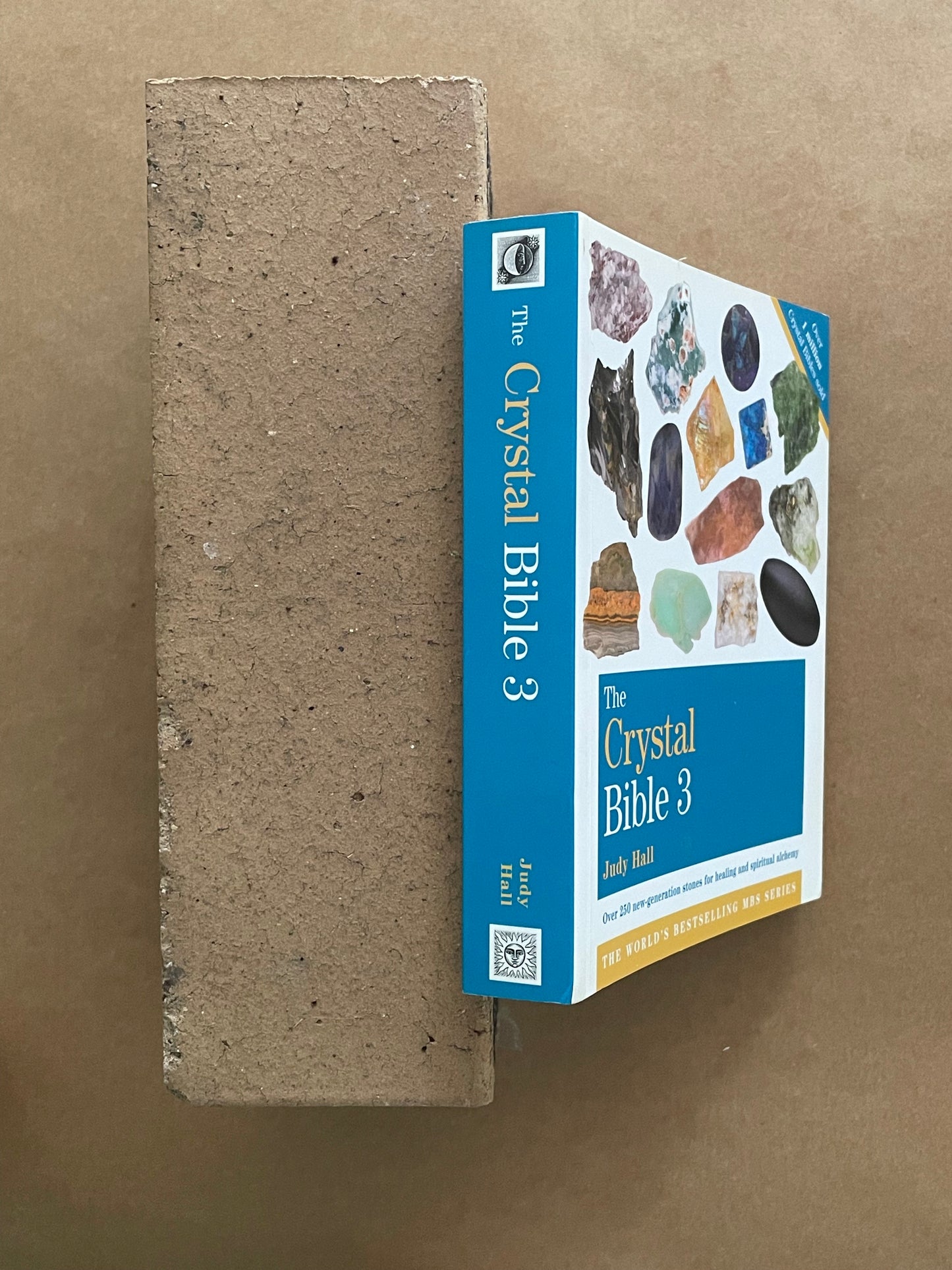The Crystal Bible, Volume 3 by Judy Hall