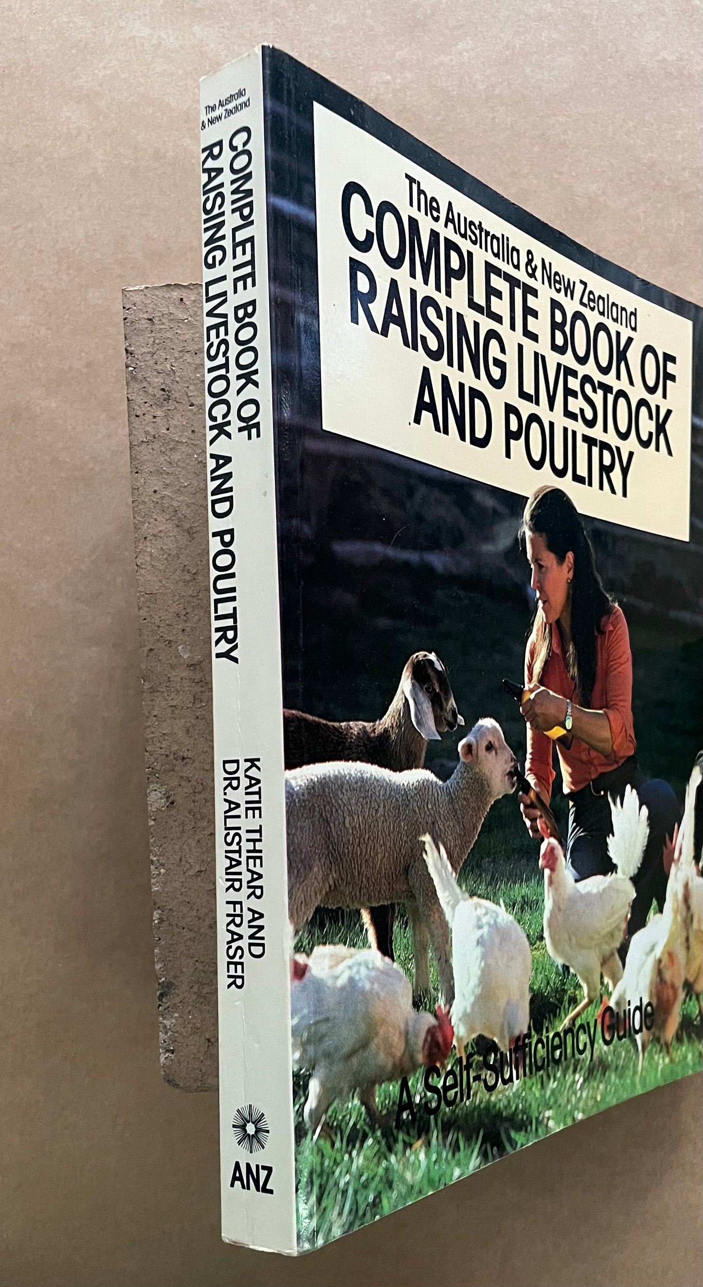 The Australia and New Zealand Complete Book of Raising Livestock and Poultry
