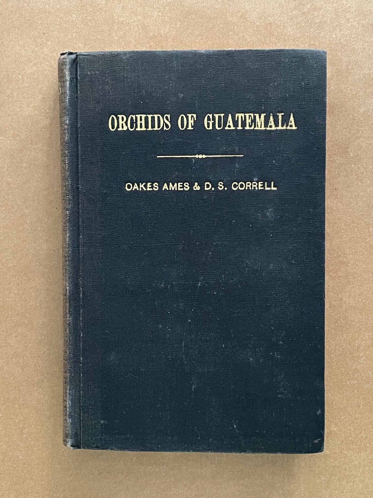 ORCHIDS OF GUATEMALA by OAKES AMES & D. S. CORRELL